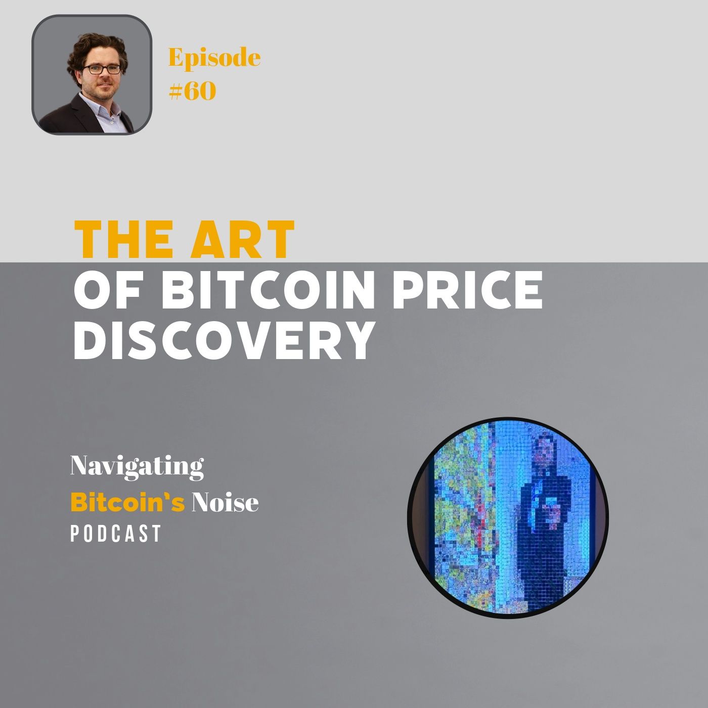 EP60 The Art of Bitcoin Price Discovery with Simple Steve