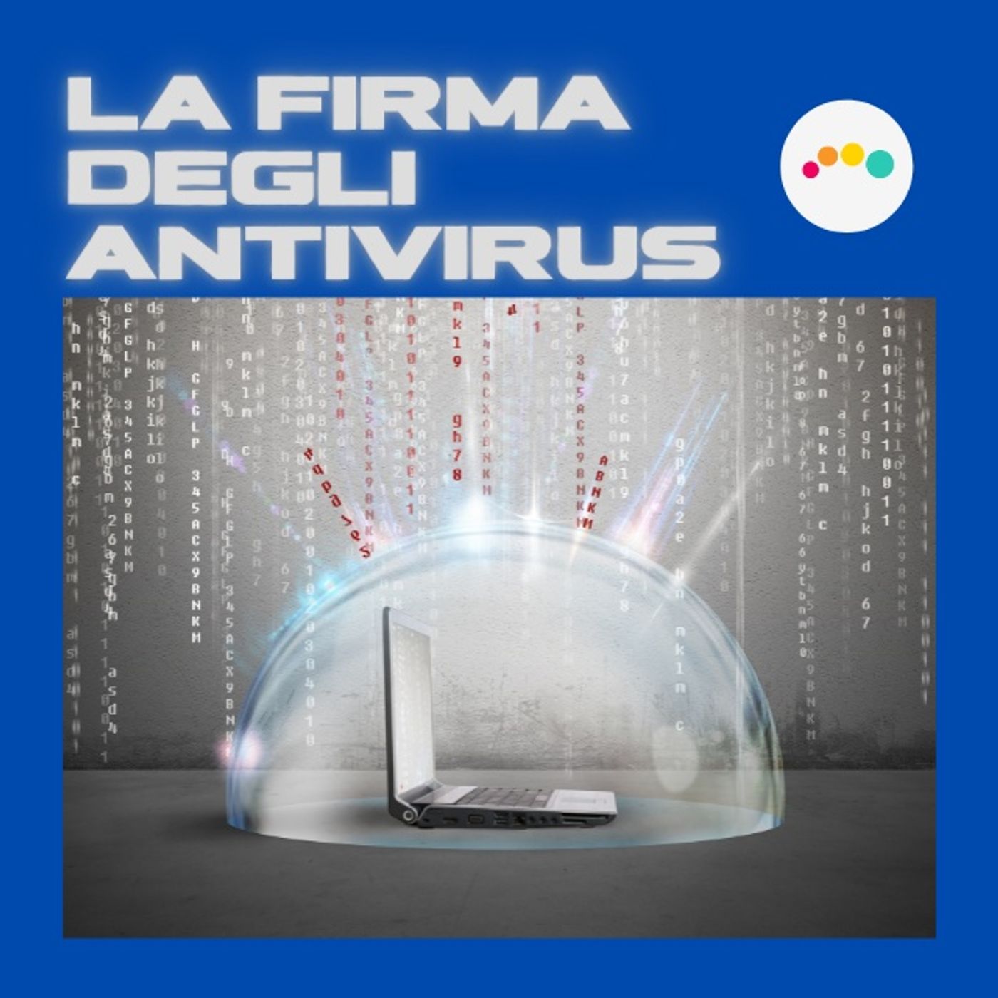 SICUREZZA e INFORMATICA in PILLOLE (max durata 10 min) ... --> Da Inesperto a Consapevole