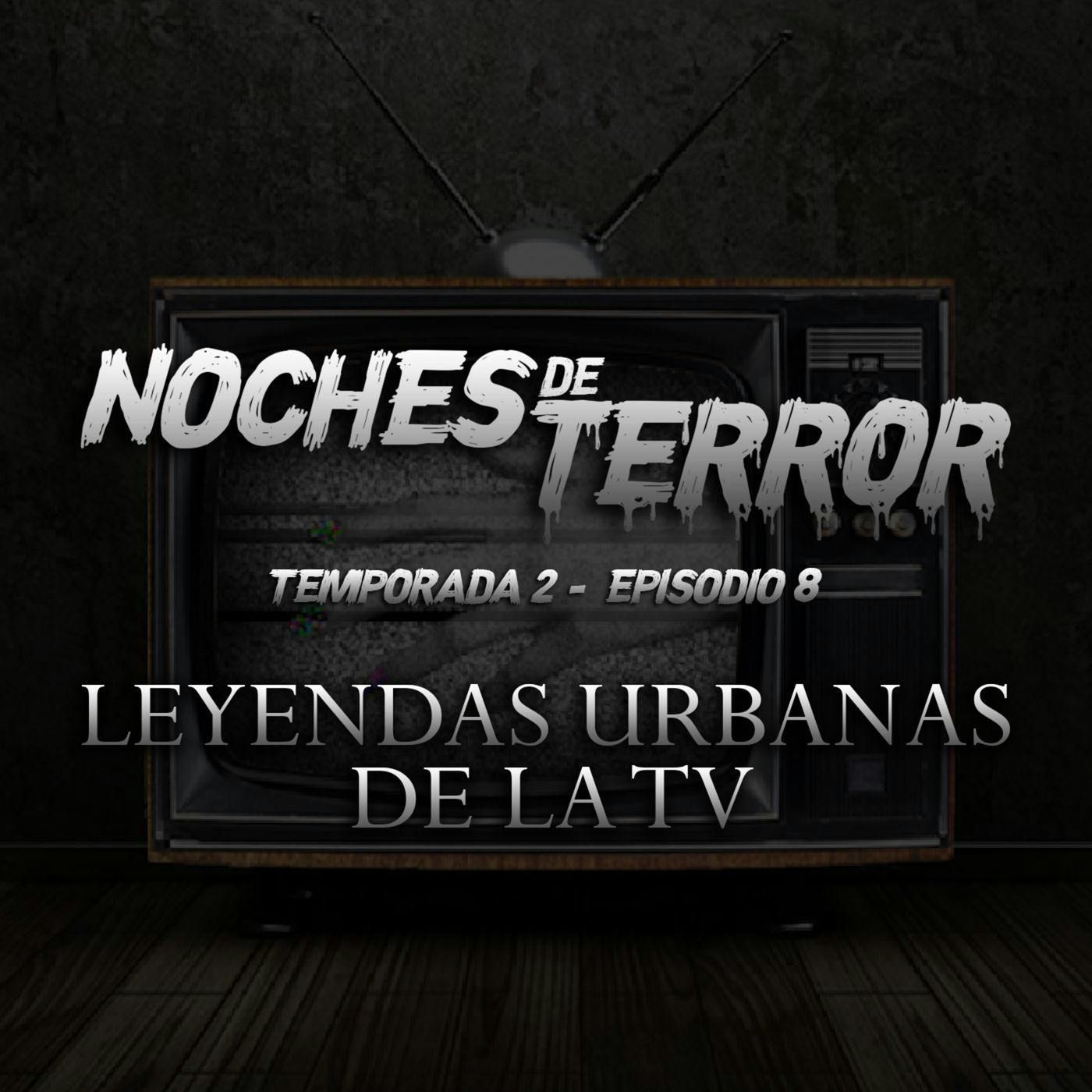 T2 Episodio 8: Leyendas Urbanas de la TV episode artwork