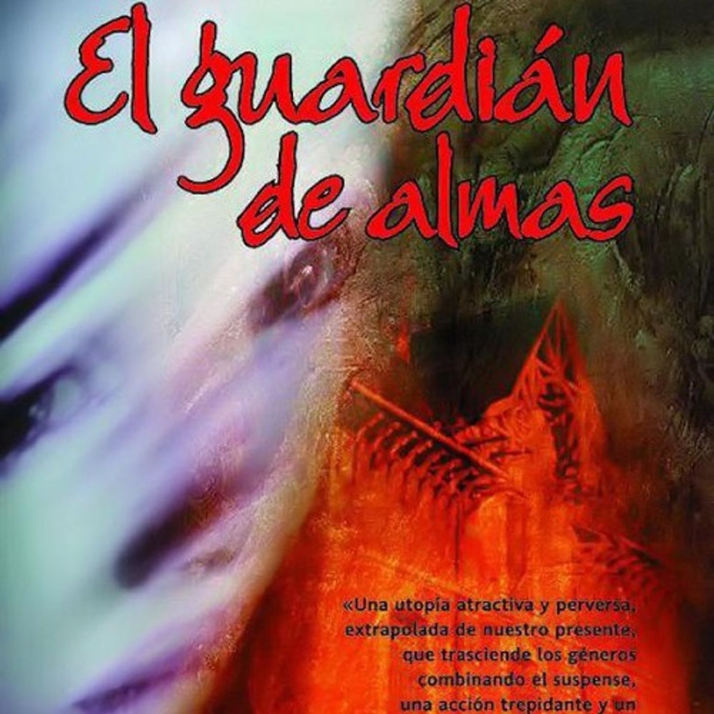 (Resumen) El guardian de almas - Bruce Boston