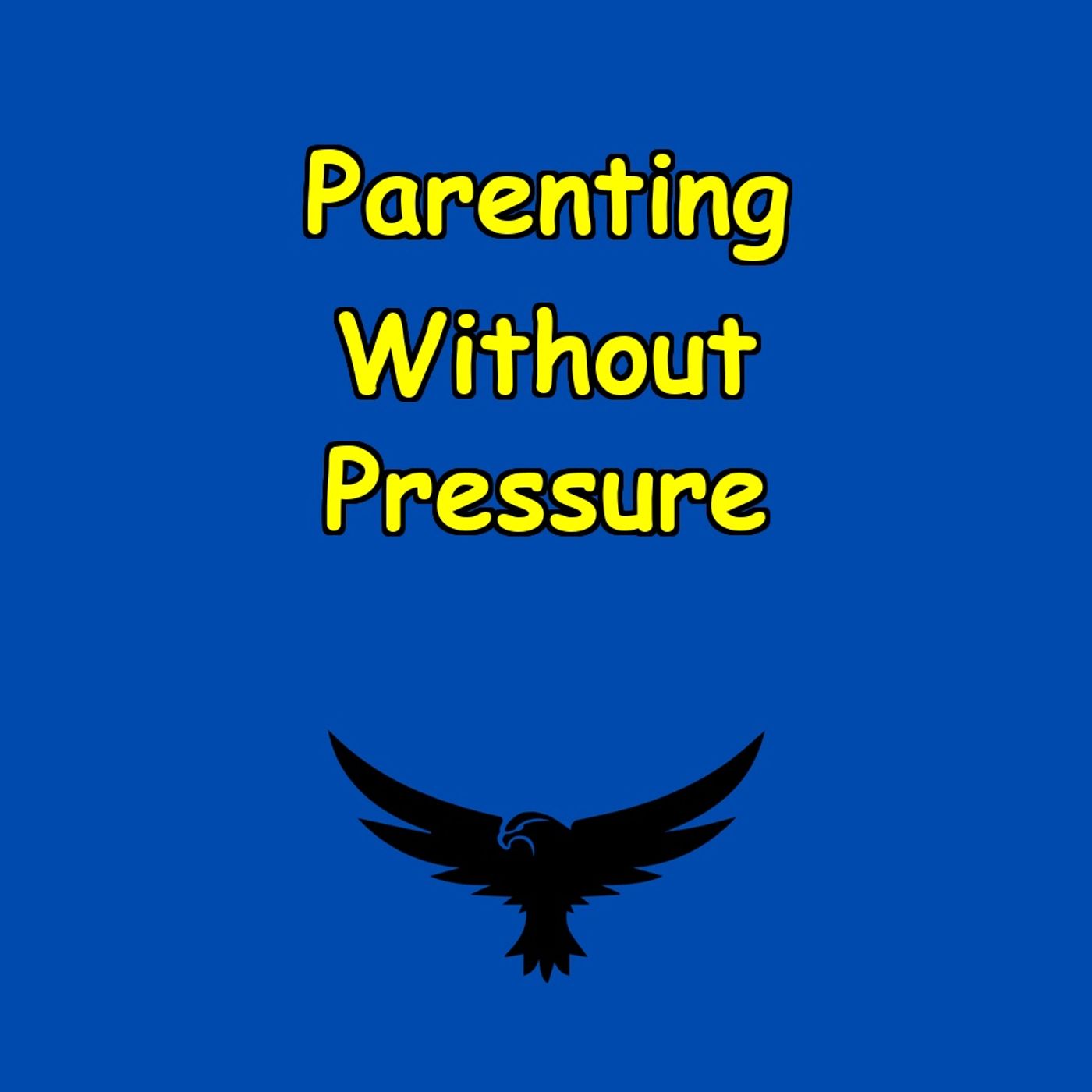Parenting Without Pressure | Empowering Affirmations for Parents
