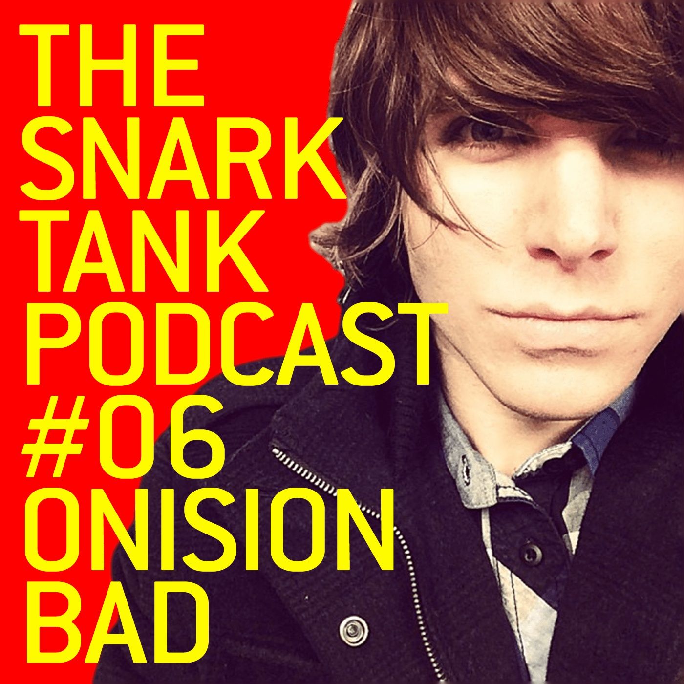 #06: Onision Bad