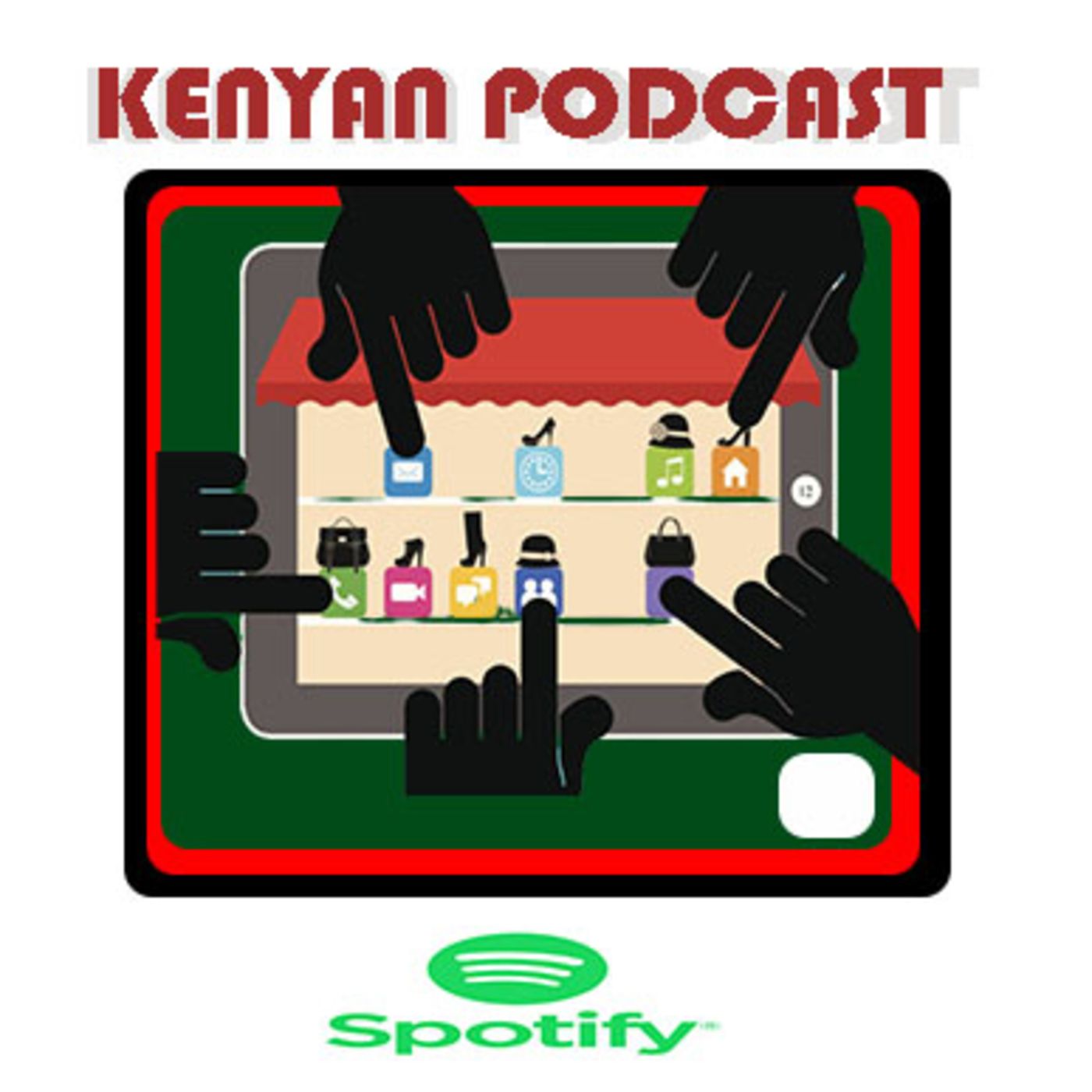 KENYAN PODCAST - MORE KENYAN BUSINESSES GOING DIGITAL & HERE ARE THE ACCRUED GAINS! episode artwork