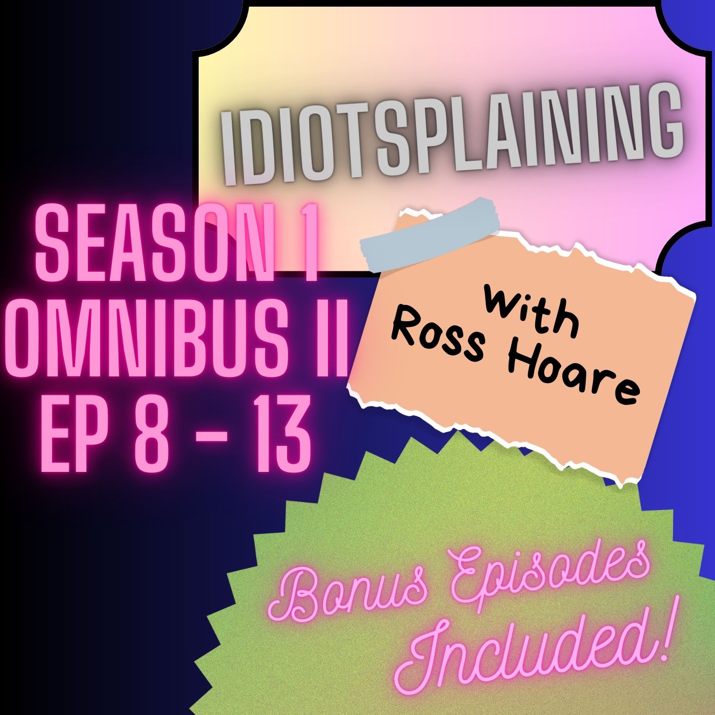 The Difficult Second Omnibus (Omnibus II) episode artwork