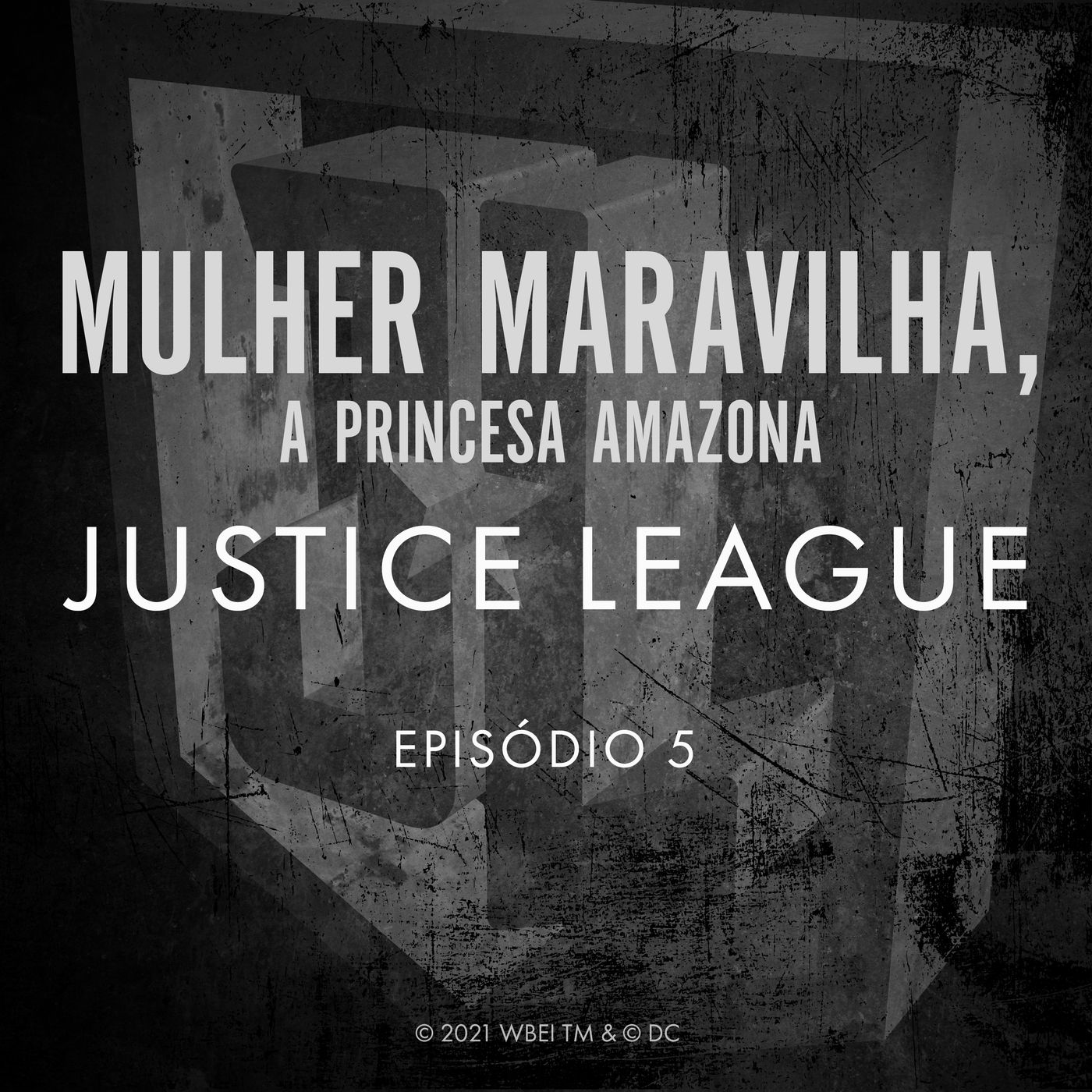 Justice League Episódio 05 - Mulher Maravilha, A Princesa Amazona