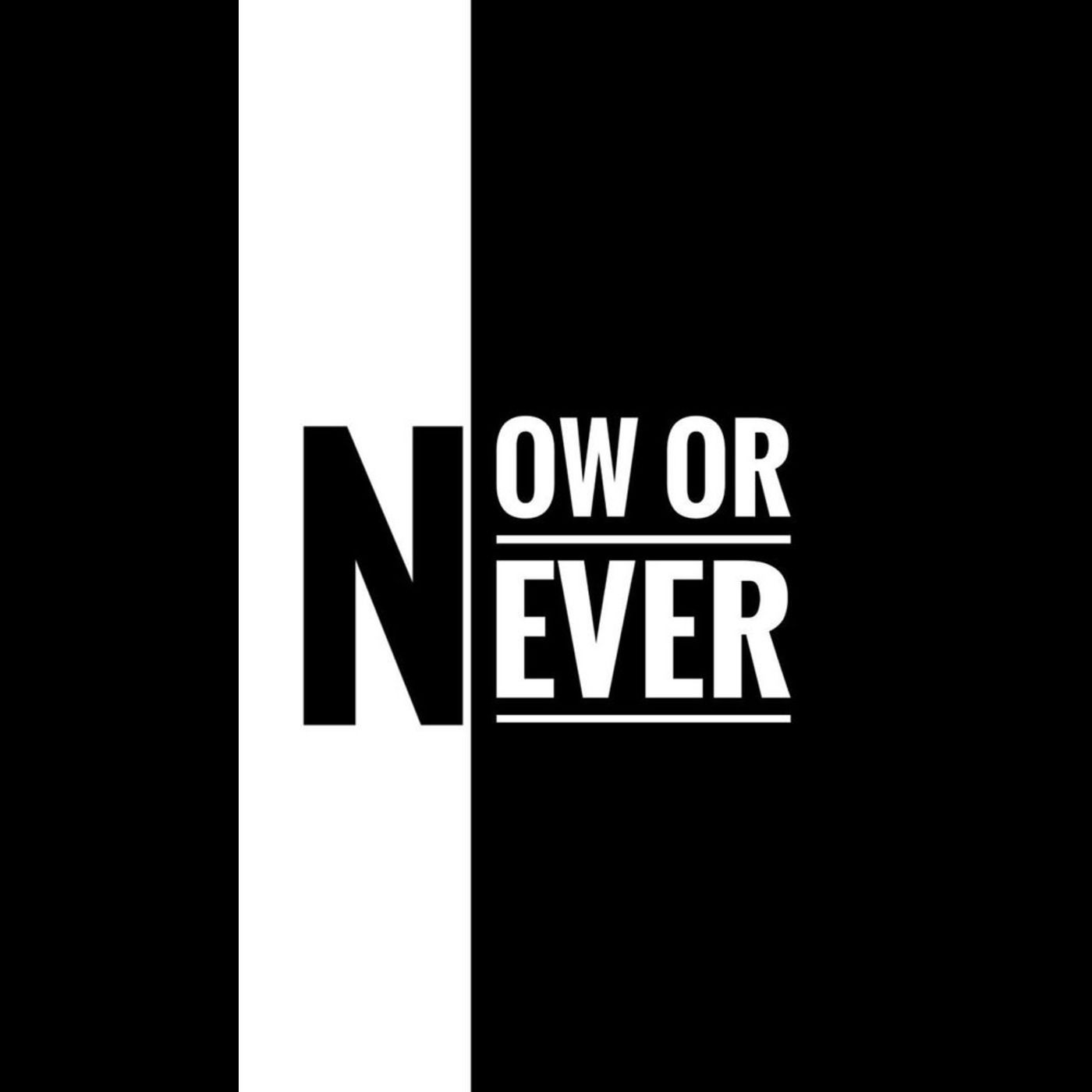 Now or Never podcast artwork