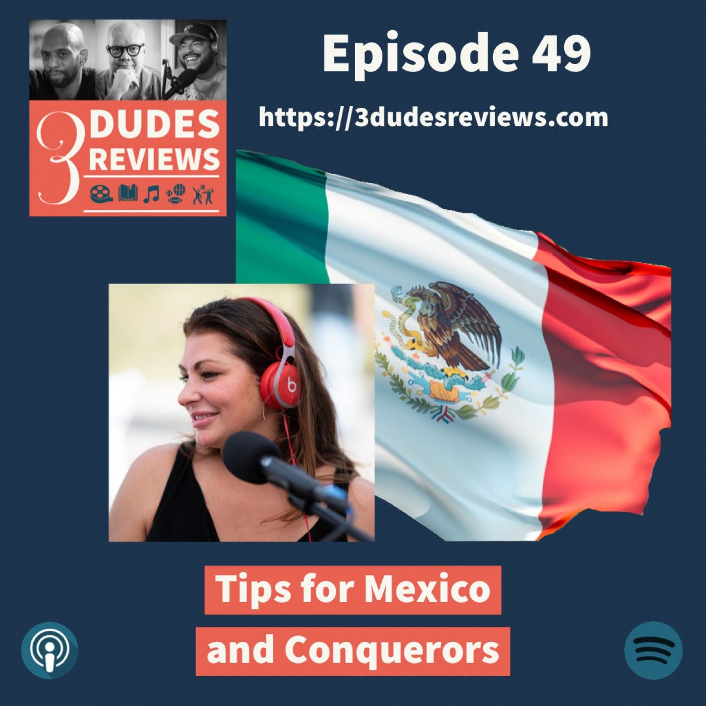 Ep49: Tips for Mexico and Conquerors