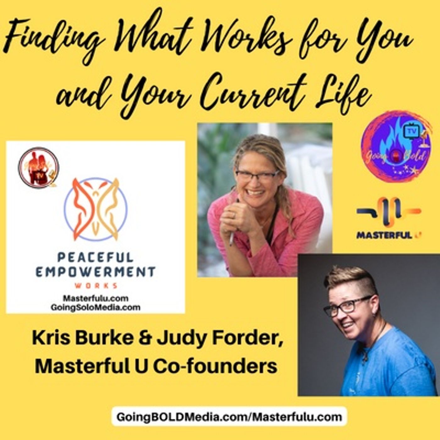 Finding What Works for You and Your Current Life