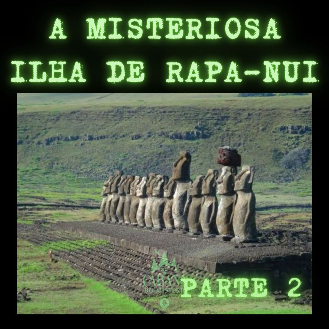 Cabana Do Mistério