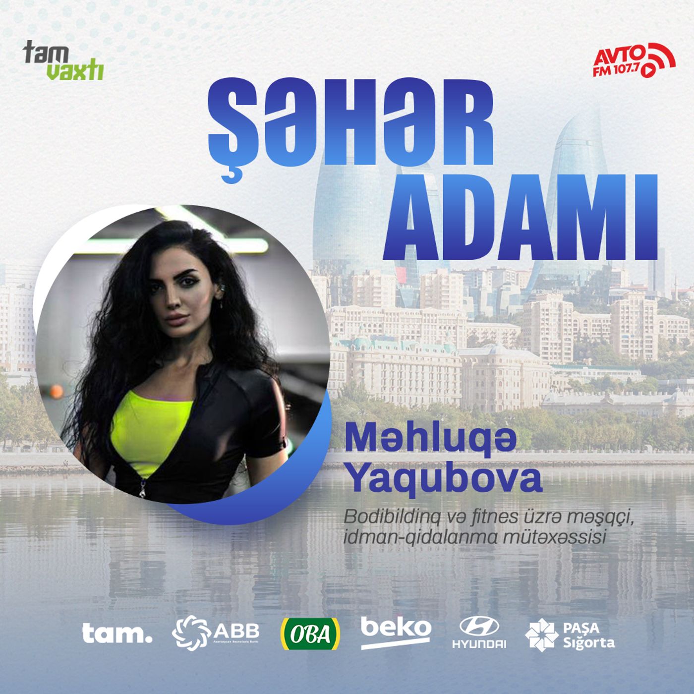 "Hərəkət aktivlik gətirir"  I Şəhər adamı #177