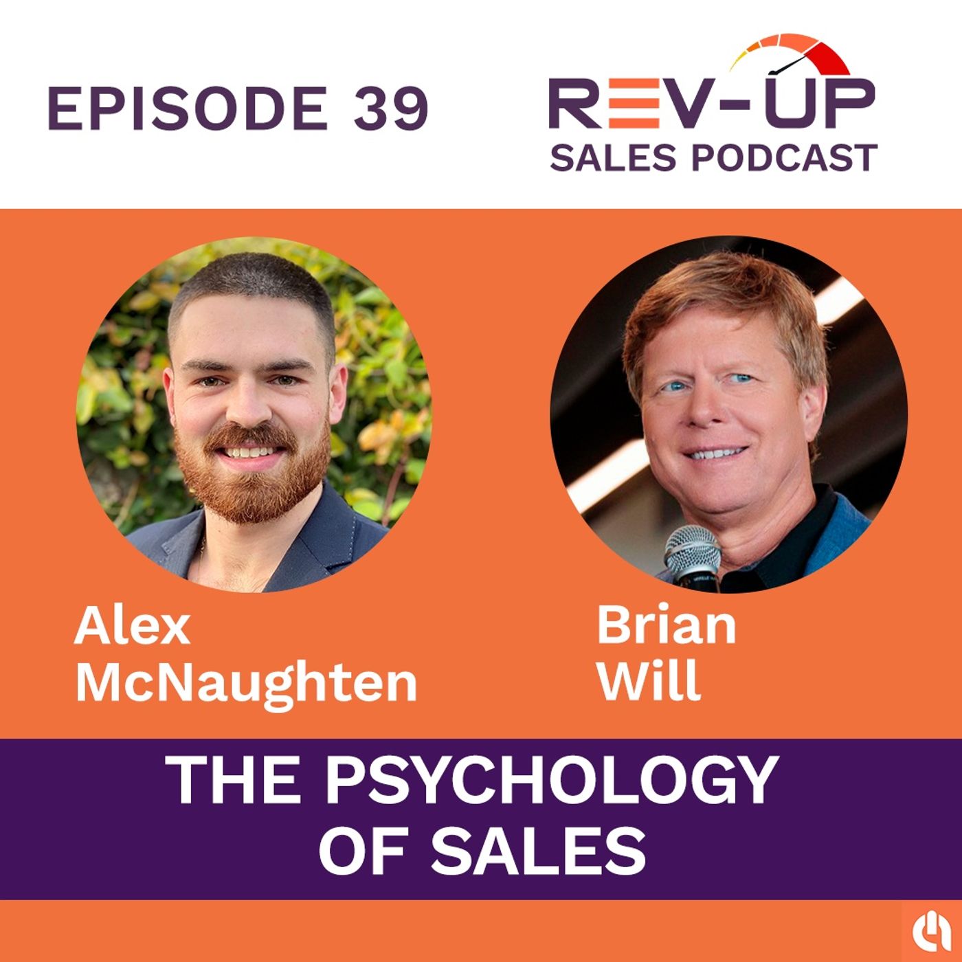 039 - The Psychology Of Sales with Brian Will