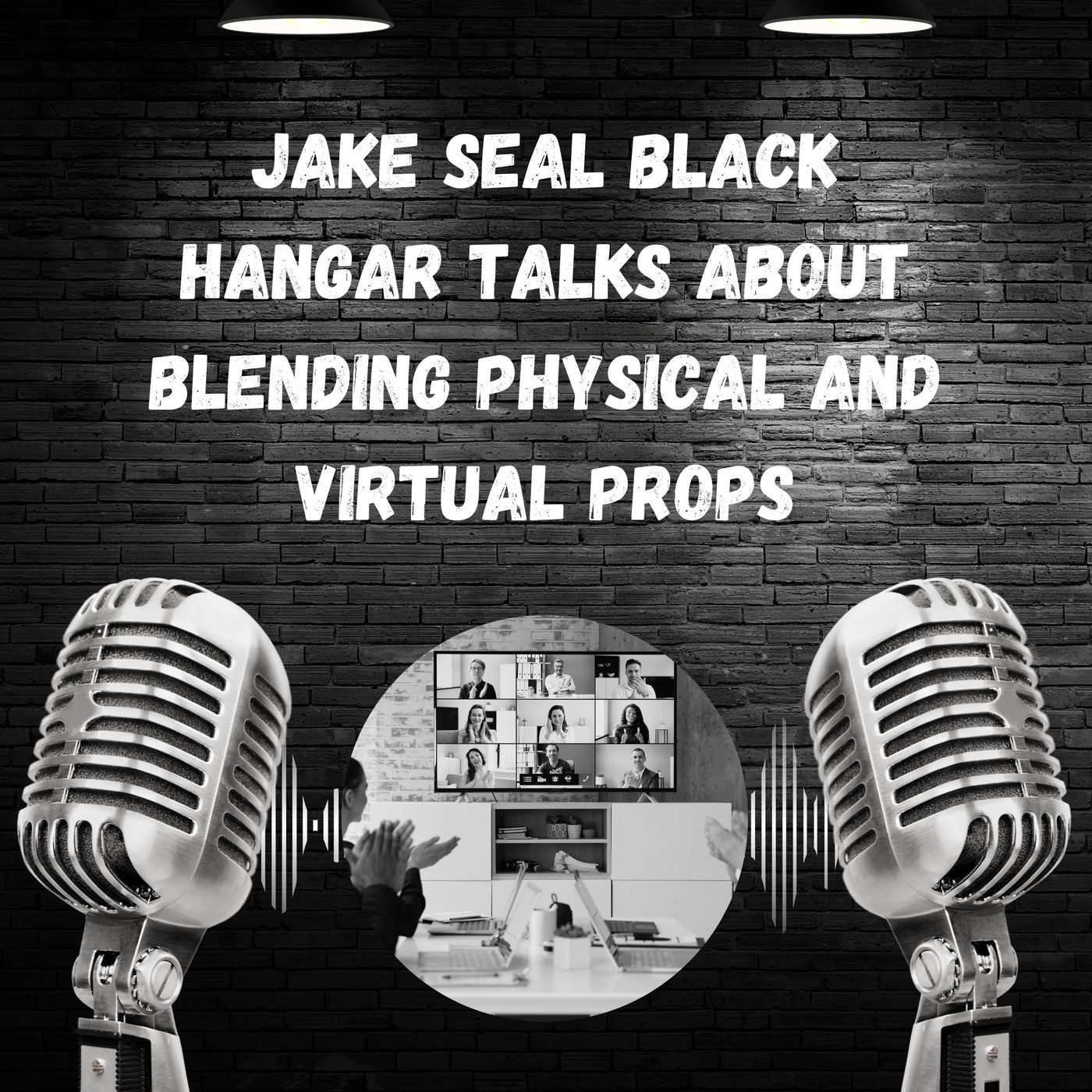 Jake Seal Black Hangar Talks About Blending Physical and Virtual Props episode artwork