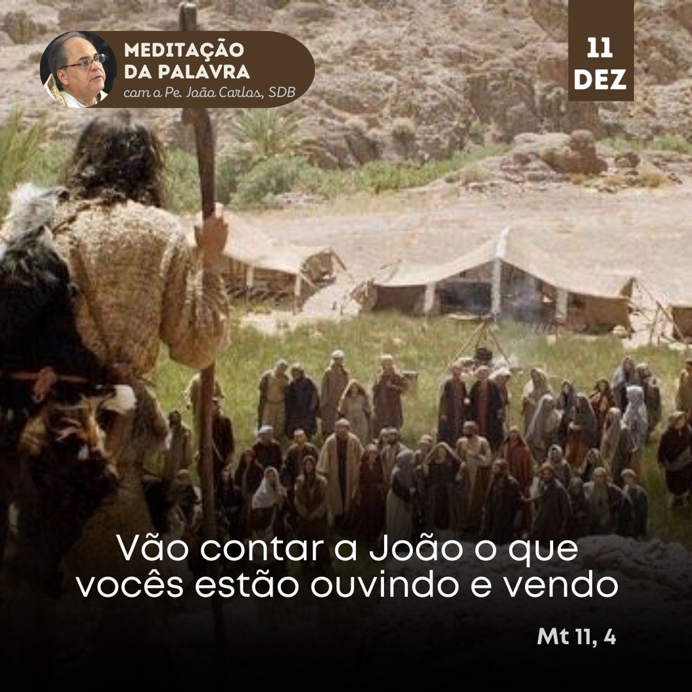 Pe. João Carlos - Meditação da Palavra
