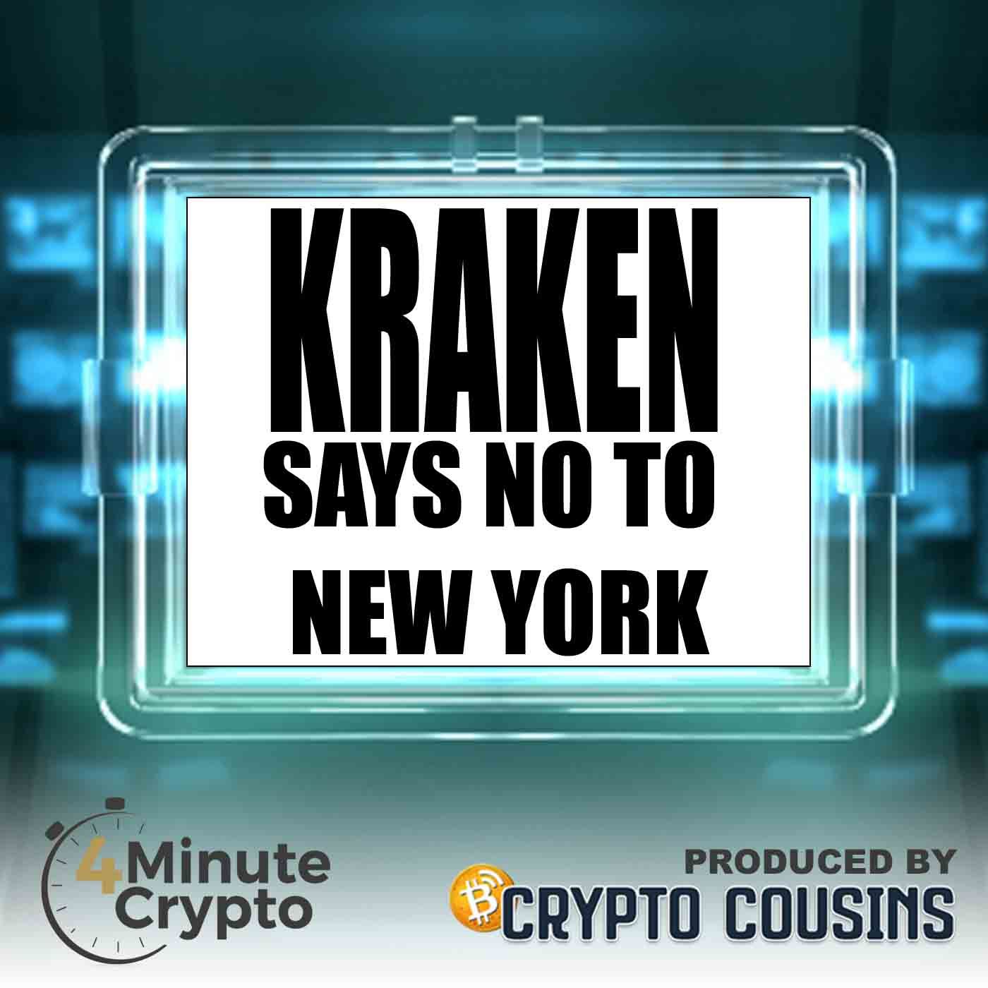 Kraken Exchange Says No To New York | 4 Minute Crypto S1E31 episode artwork