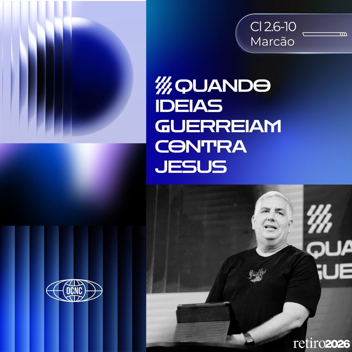 QUANDO IDEIAS GUERREIAM CONTRA JESUS - Cl 2.6-10 | Marcão