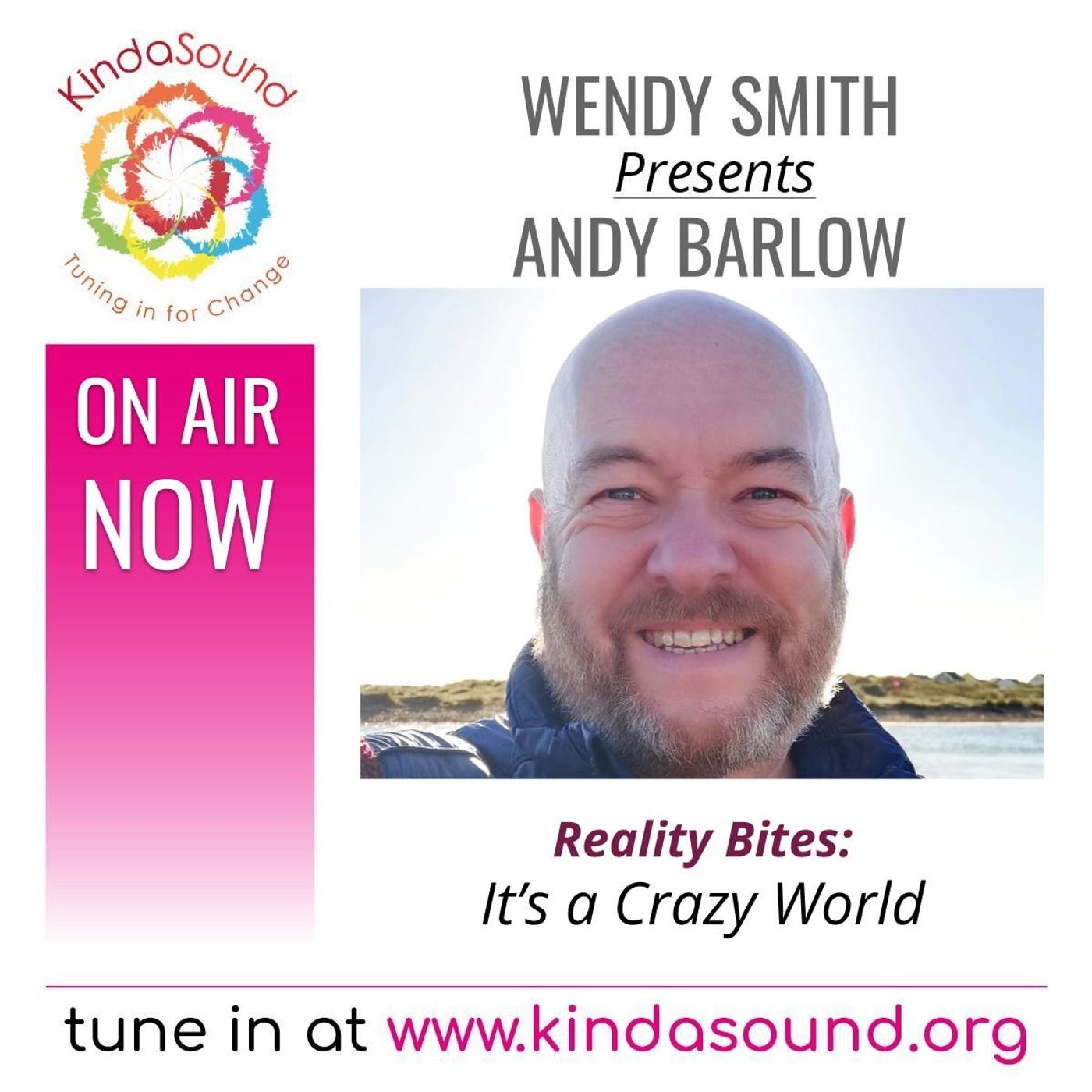 It's a Crazy World | Andy Barlow on Reality Bites with Wendy Smith (August 2023)