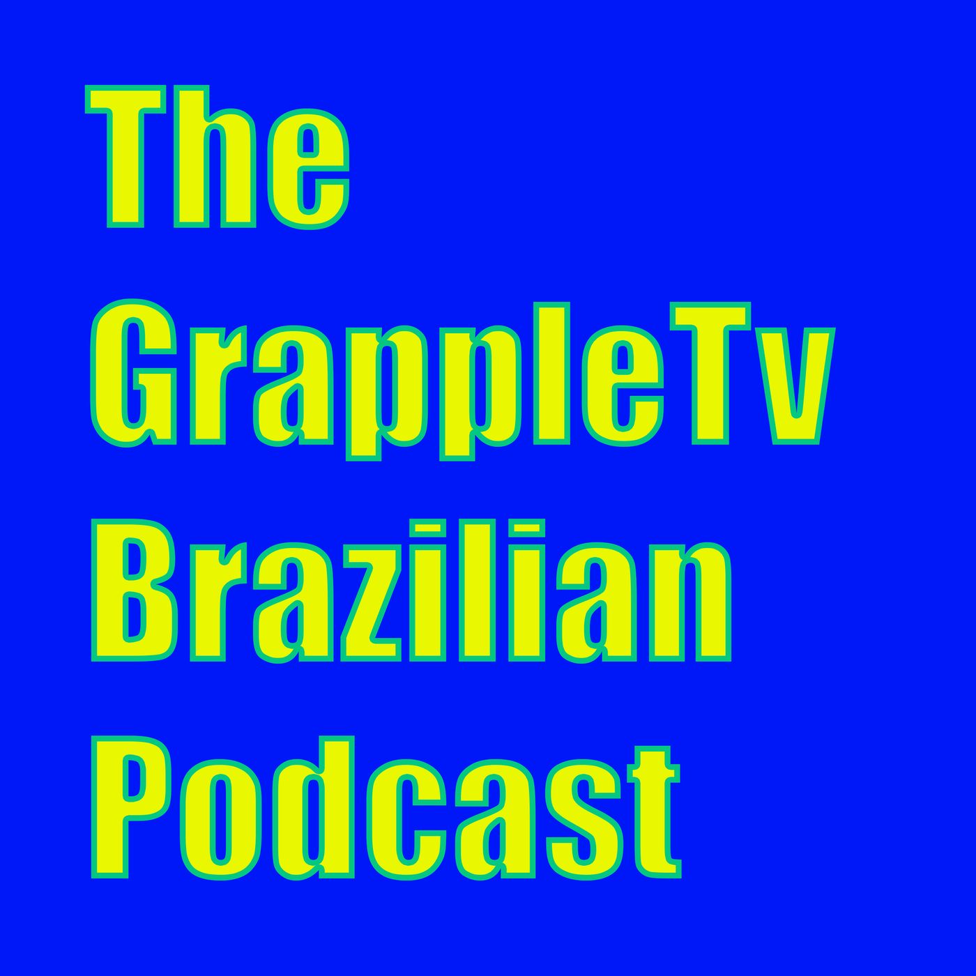 The GrappleTv Brazilian Podcast