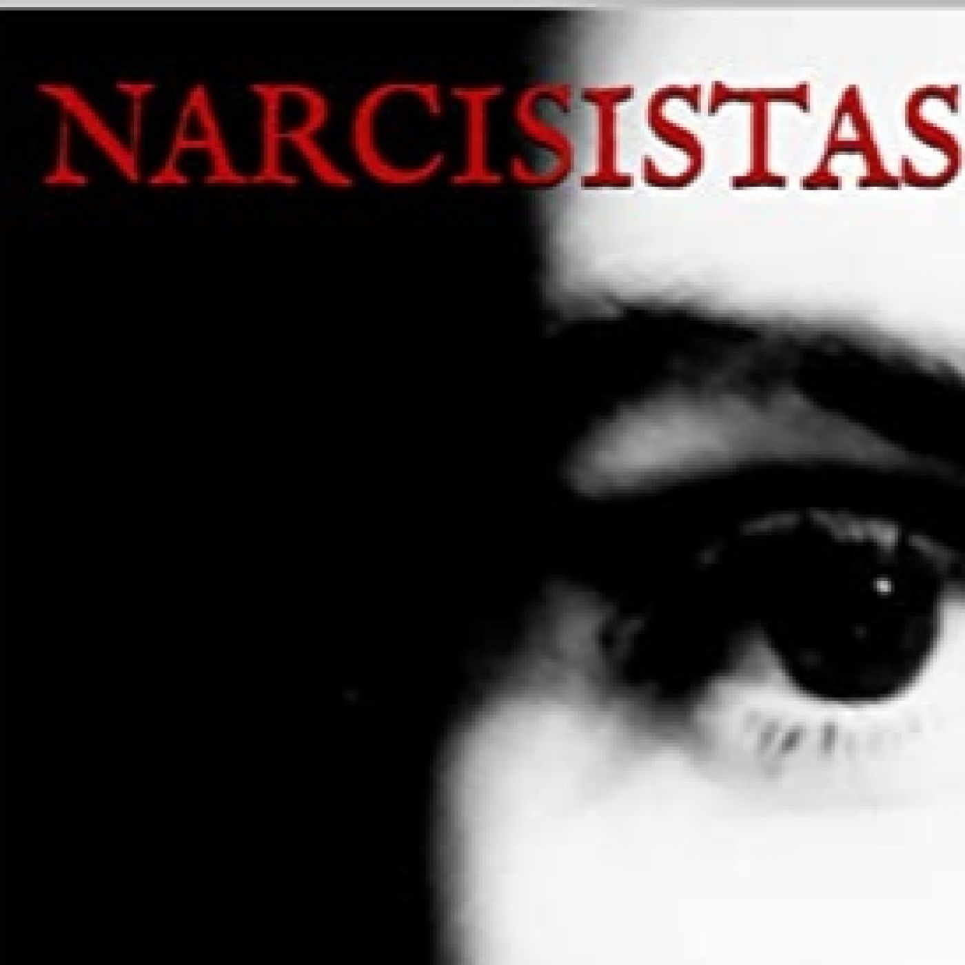 NARCISISTAS