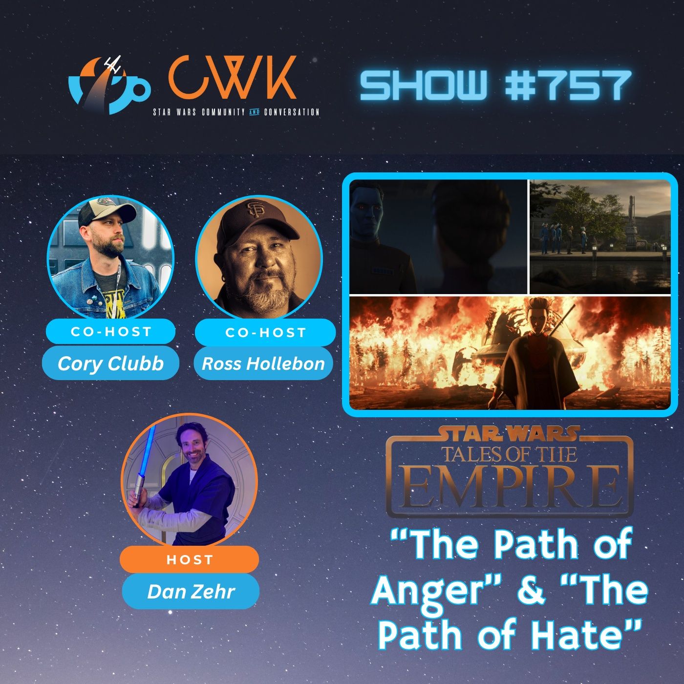 CWK Show #757: Tales of The Empire- “The Path of Anger” & ”The Path of Hate”