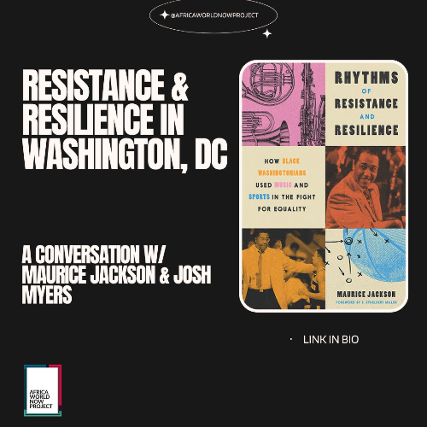 resistance & resilience in Washington, DC a conversation w/ Maurice Jackson & Josh Myers