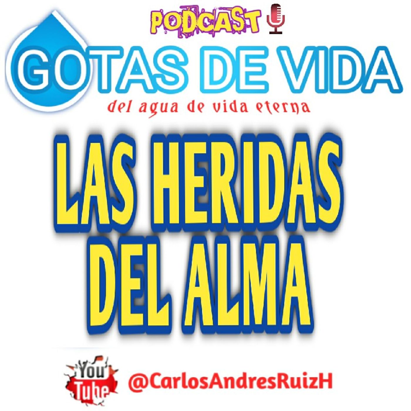 💧GOTAS DE VIDA Podcast