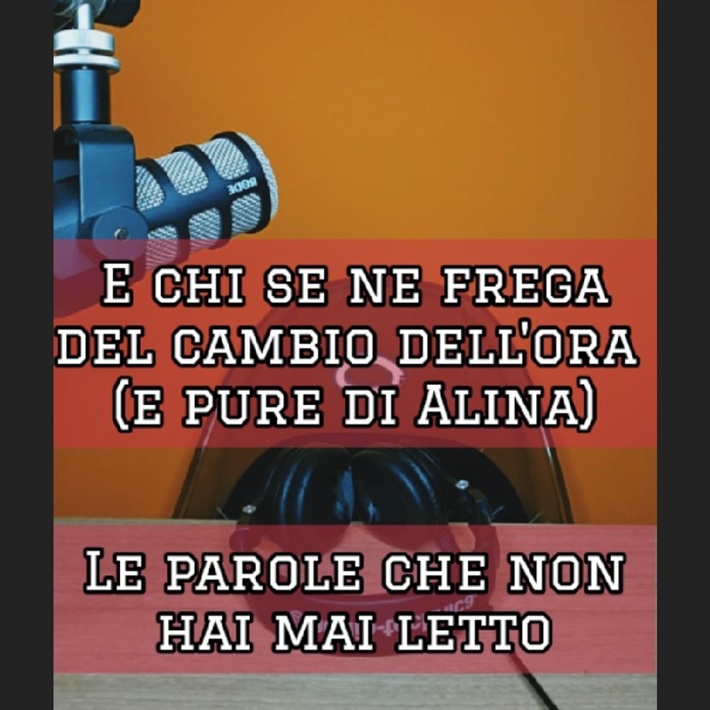 Episodio 1762 - E chi se ne frega delle cambio dell'ora (e pure di Alina)