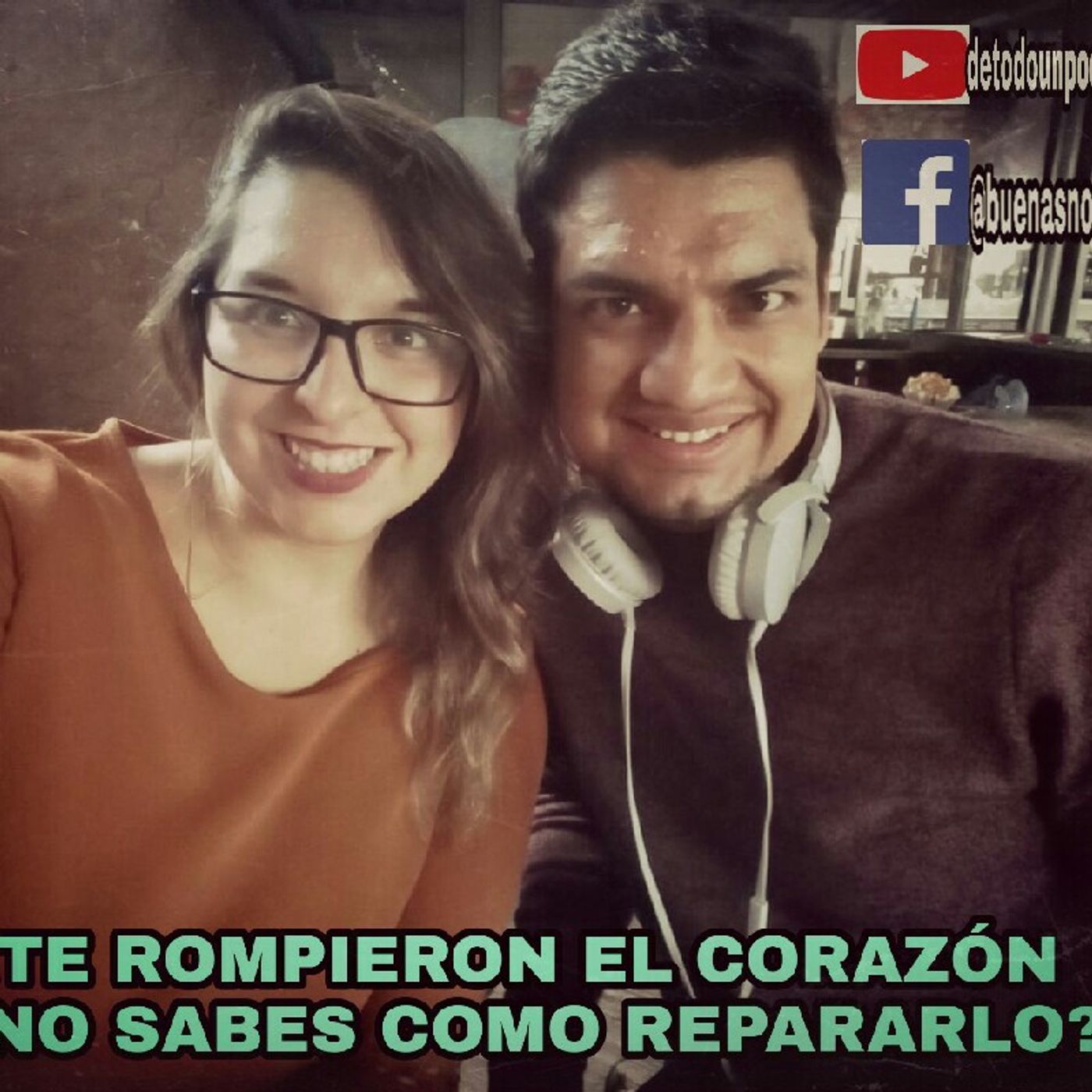 ¿TE ROMPIERON EL CORAZON Y NO SABES COMO REPARARLO? episode artwork