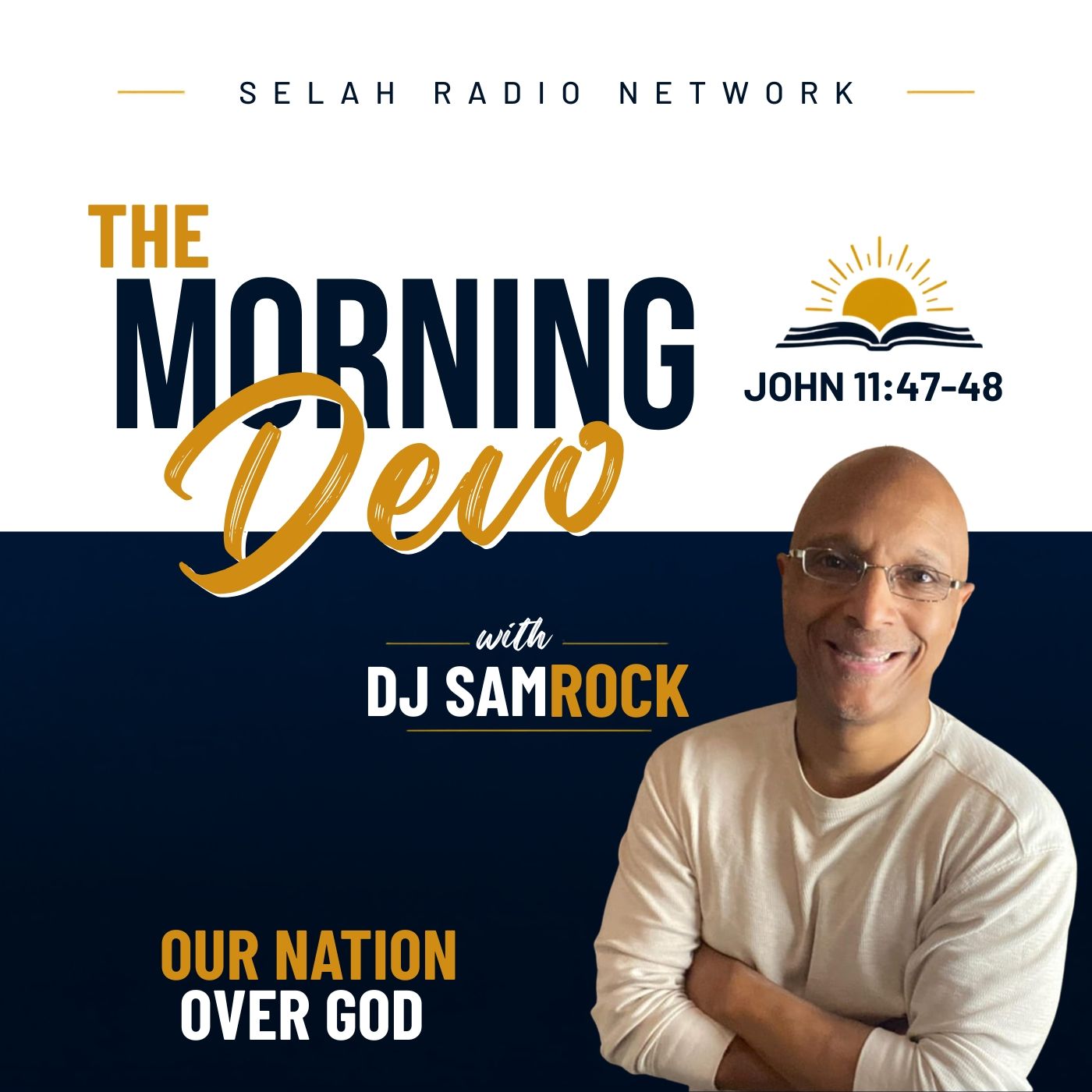 Morning Devotion from John: Our Nation Over God episode artwork