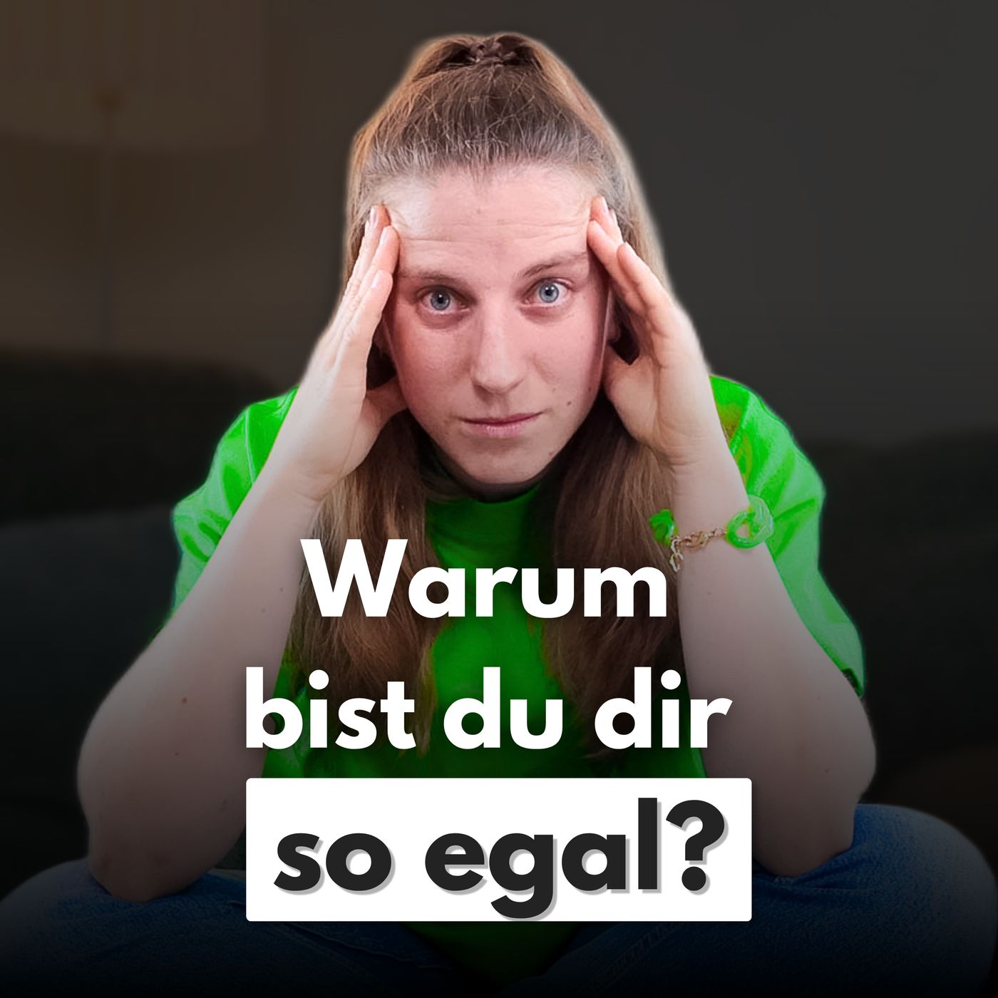 Ich glaube, du hast ein Beziehungsproblem. Mit DIR selbst. episode artwork