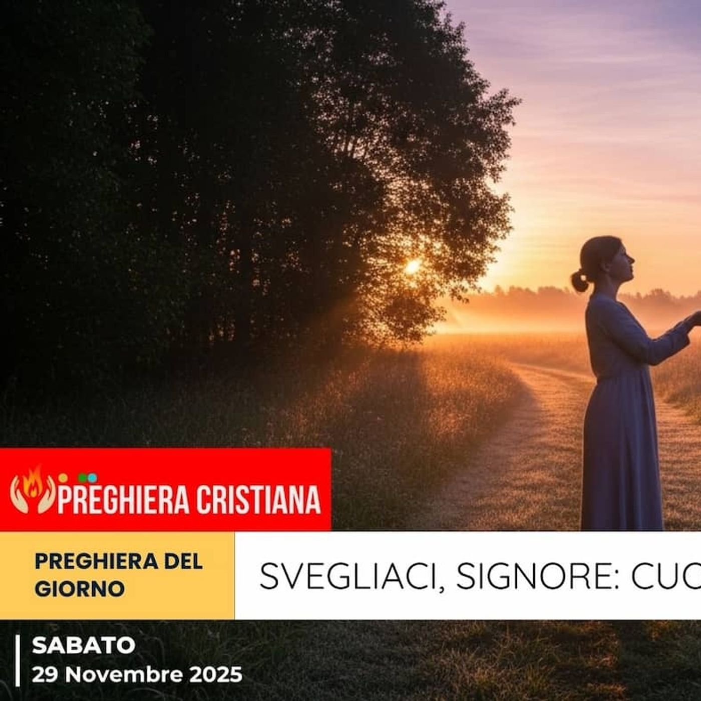 Preghiera del giorno 29 Novembre 2025 - Svegliaci, Signore: cuore leggero e occhi aperti episode artwork