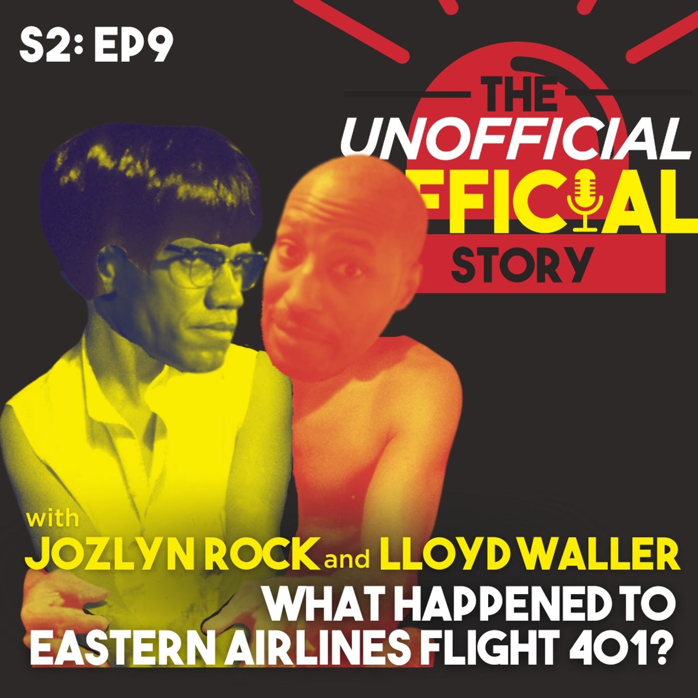 S2E9 What happened to Eastern Airlines Flight 401? with Jozlyn Rocki and Lloyd Waller