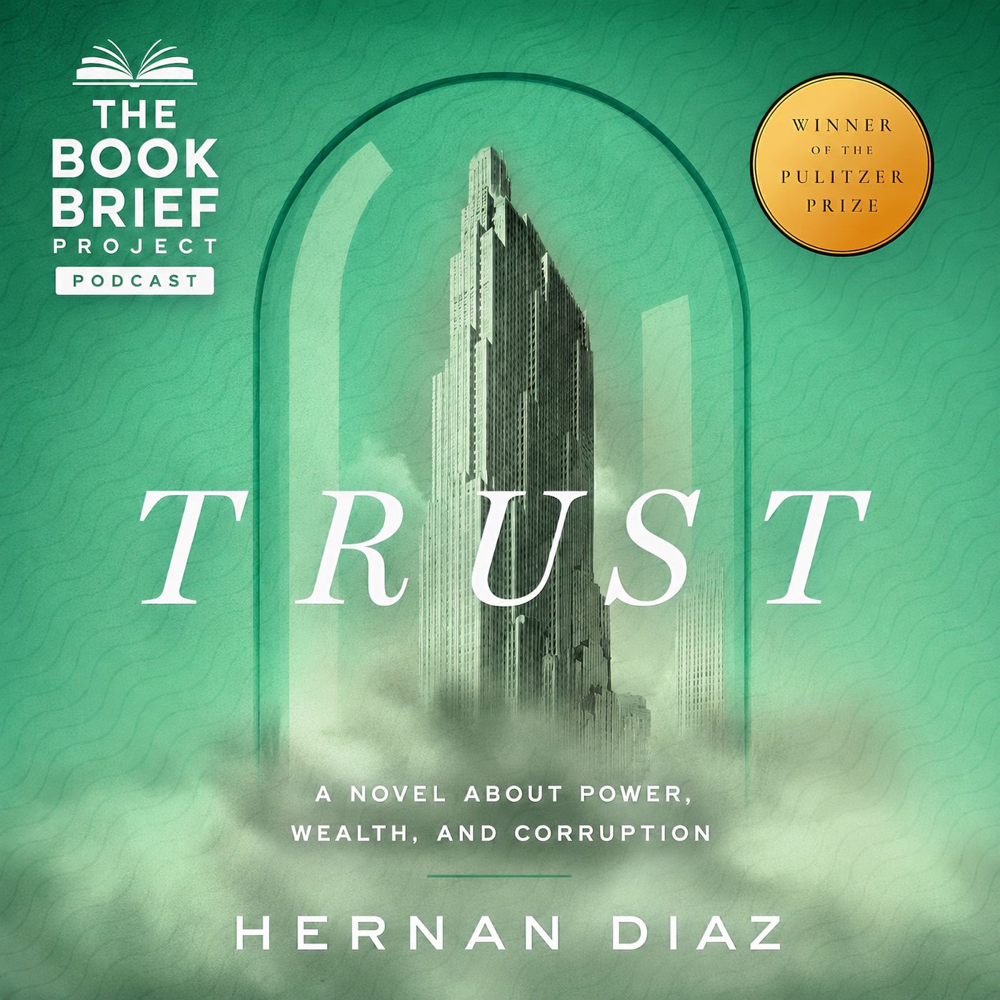 Trust — Who Gets to Write the Past | The Book Brief Project
