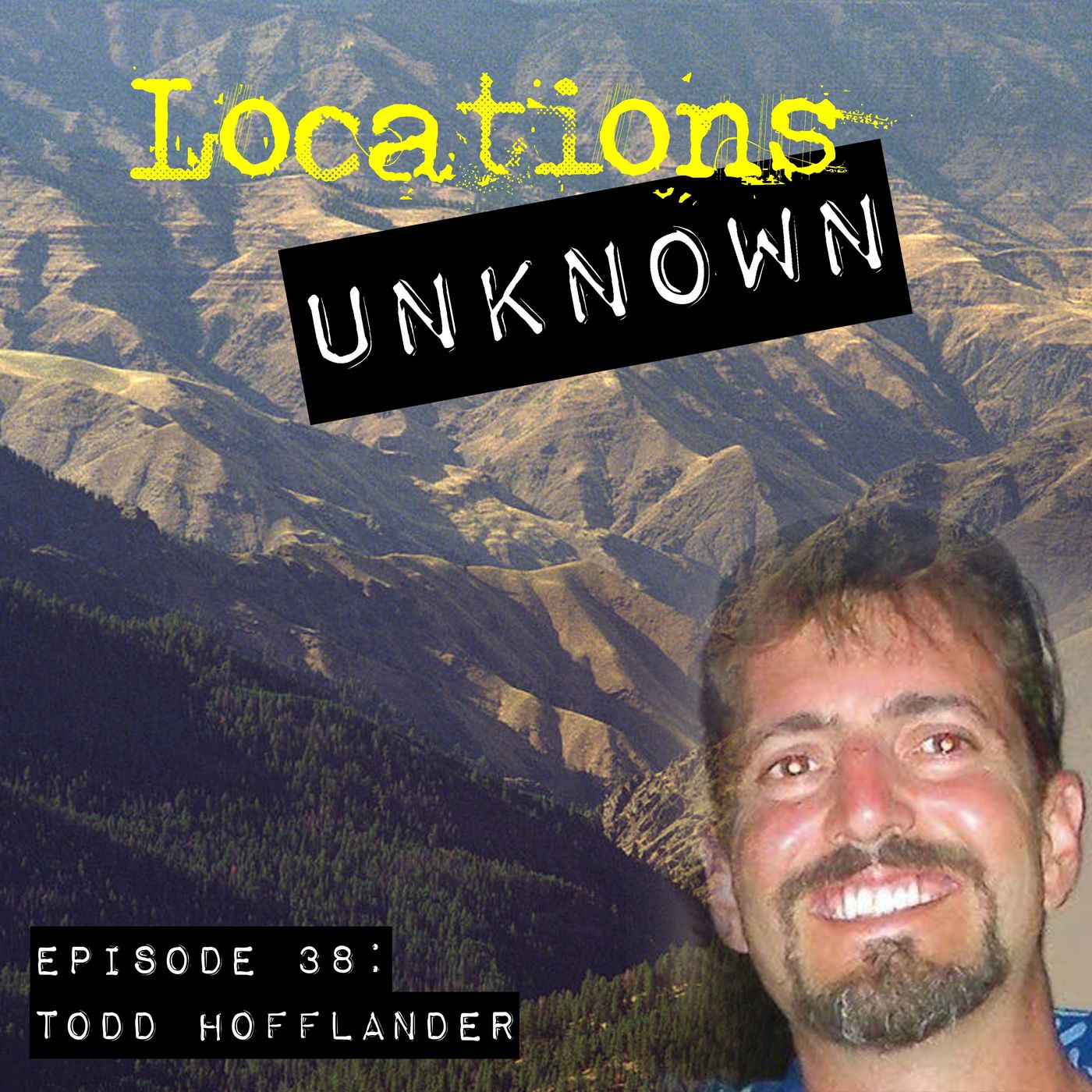 EP. #38: Todd Hofflander - Hells Canyon Wilderness - Idaho