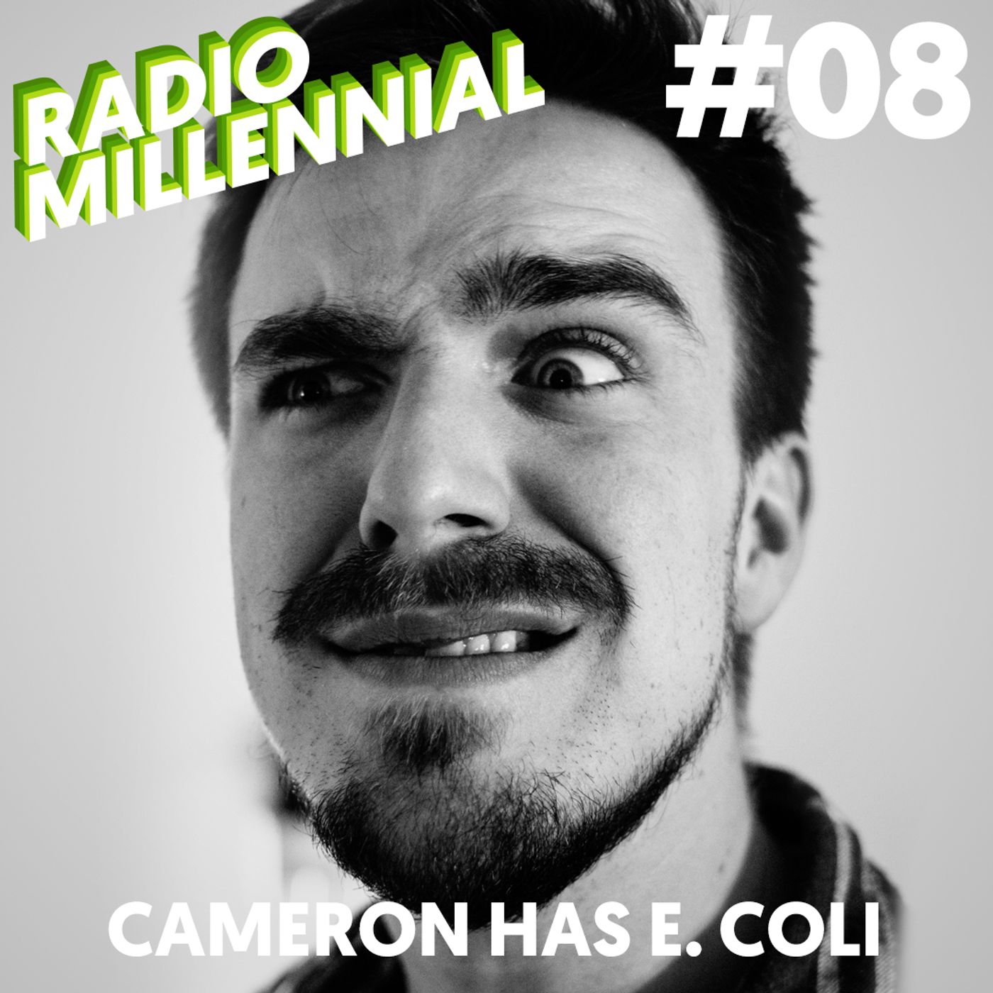 #8 | Cameron Has E. Coli episode artwork