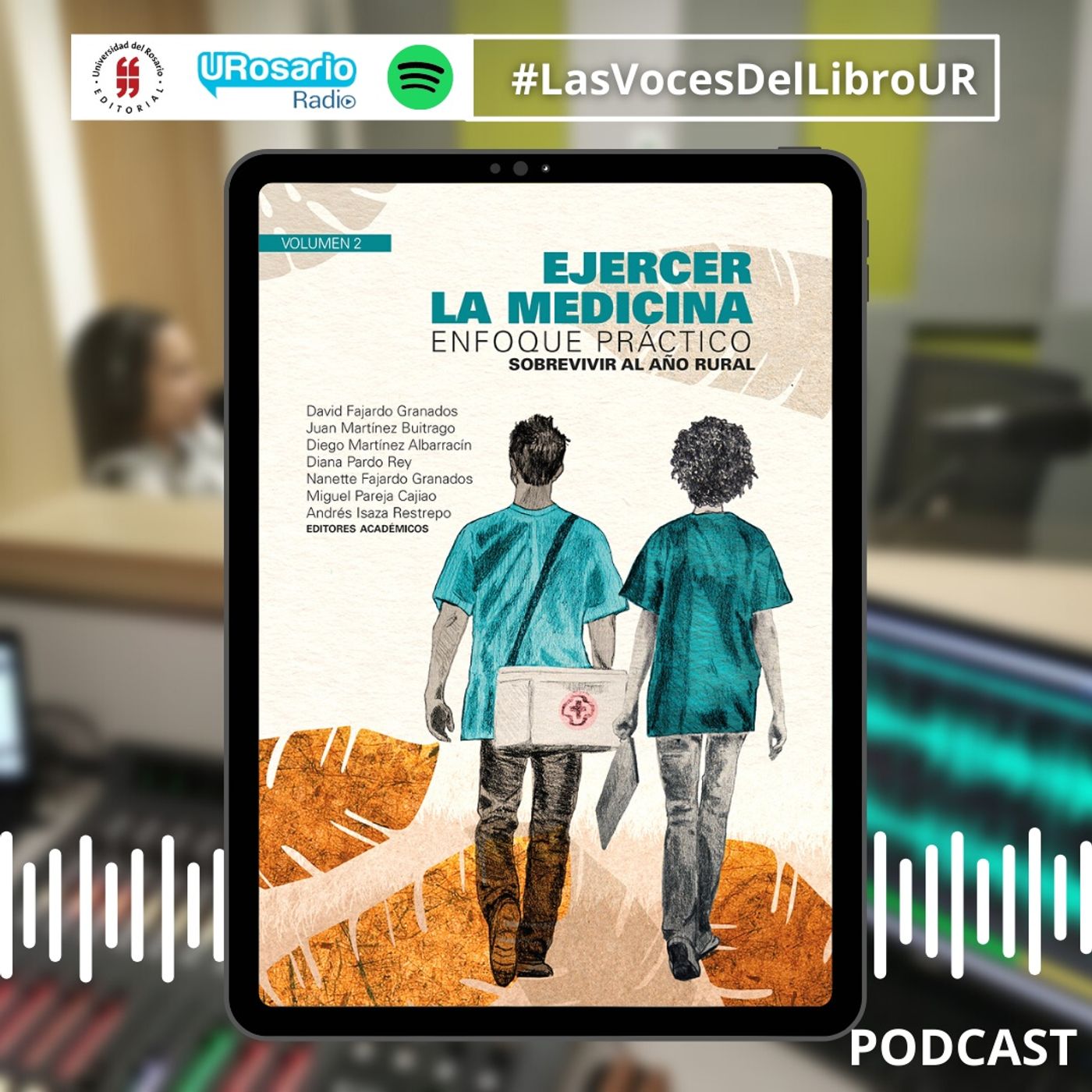 Ejercer la medicina: enfoque práctico. Sobrevivir al año rural. Volumen 2 episode artwork