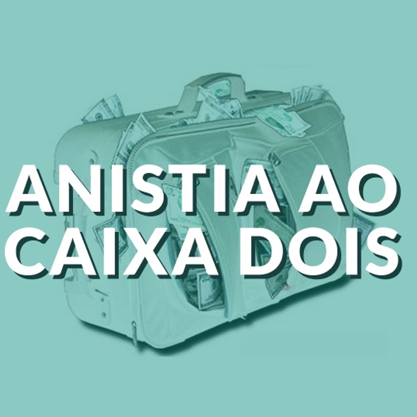 #035 - Anistia ao caixa dois