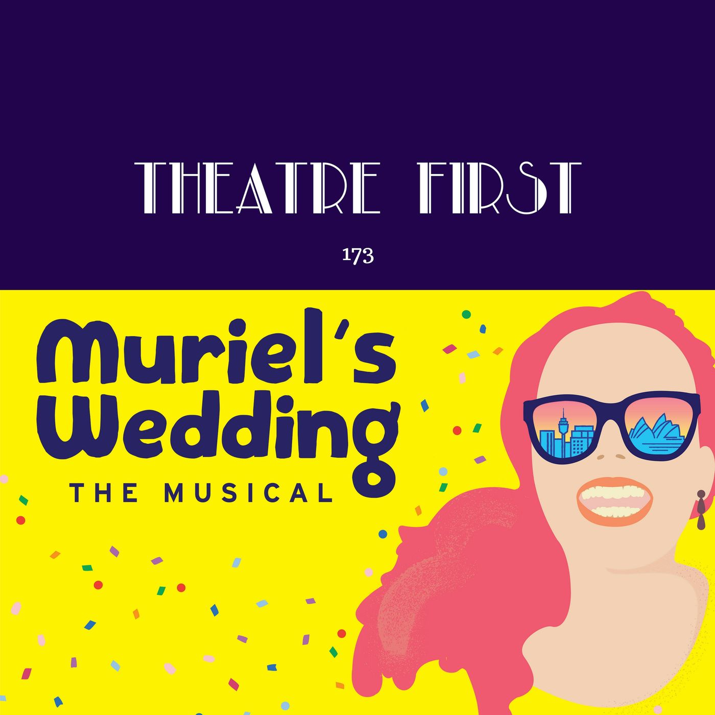 173: Muriel's Wedding: The Musical  (review) episode artwork
