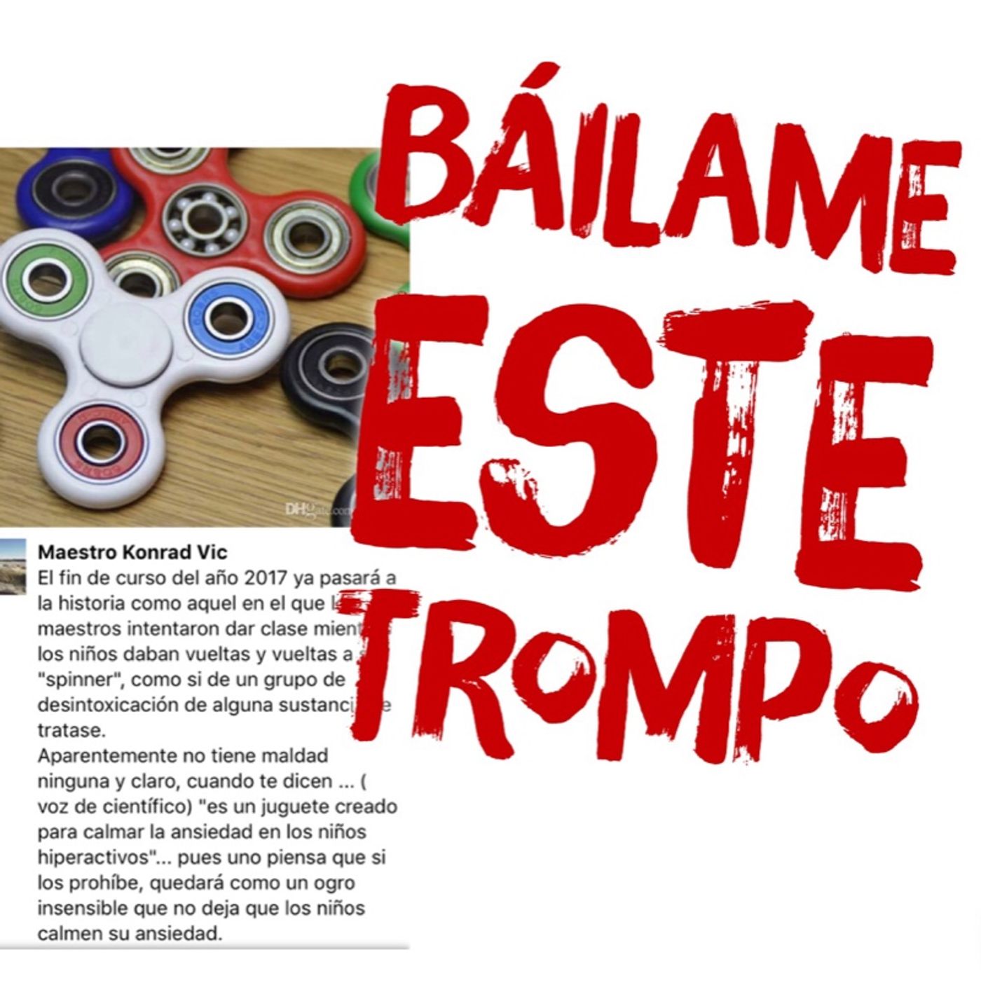 Fidget Spinner ¿el nuevo trompo?