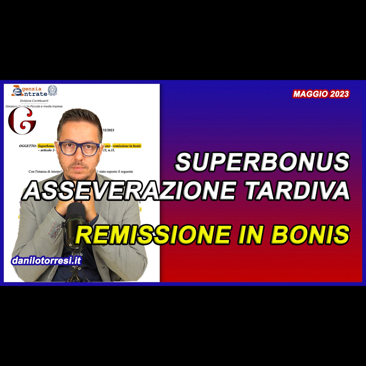 ASSEVERAZIONE TARDIVA Superbonus e Sismabonus: l’Agenzia conferma la remissione in bonis episode artwork