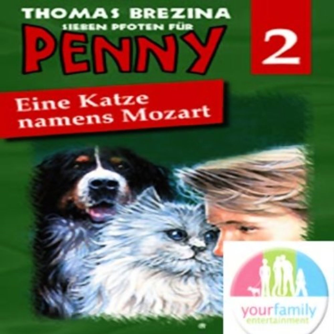 Eine Katze namens Mozart (Sieben Pfoten für Penny 2) Hörbuch von Thomas Brezina episode artwork