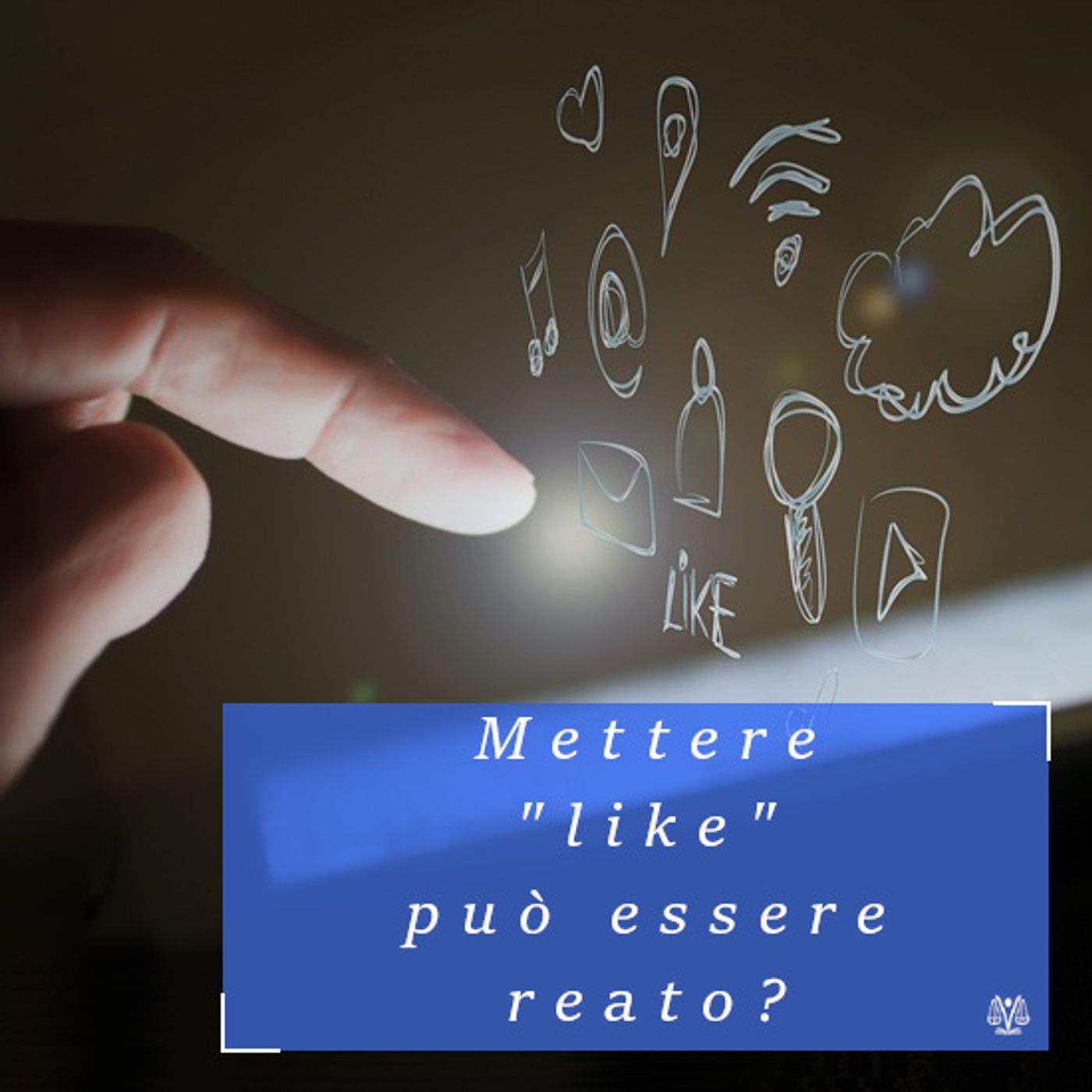 Mettere 'like' a un post sui social può essere reato? Mettere 'like' a un post sui social può essere reato?