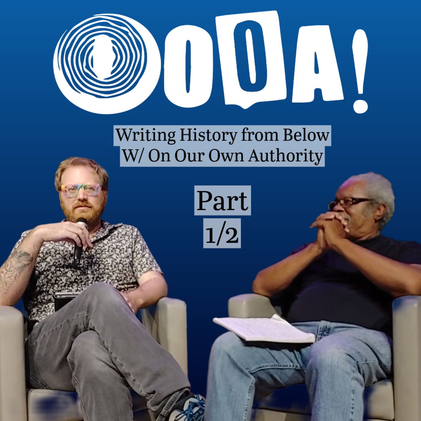 Writing History from Below W/ On Our Own Authority Modibo Kadalie & Andrew Zonneveld Part 1/2 episode artwork
