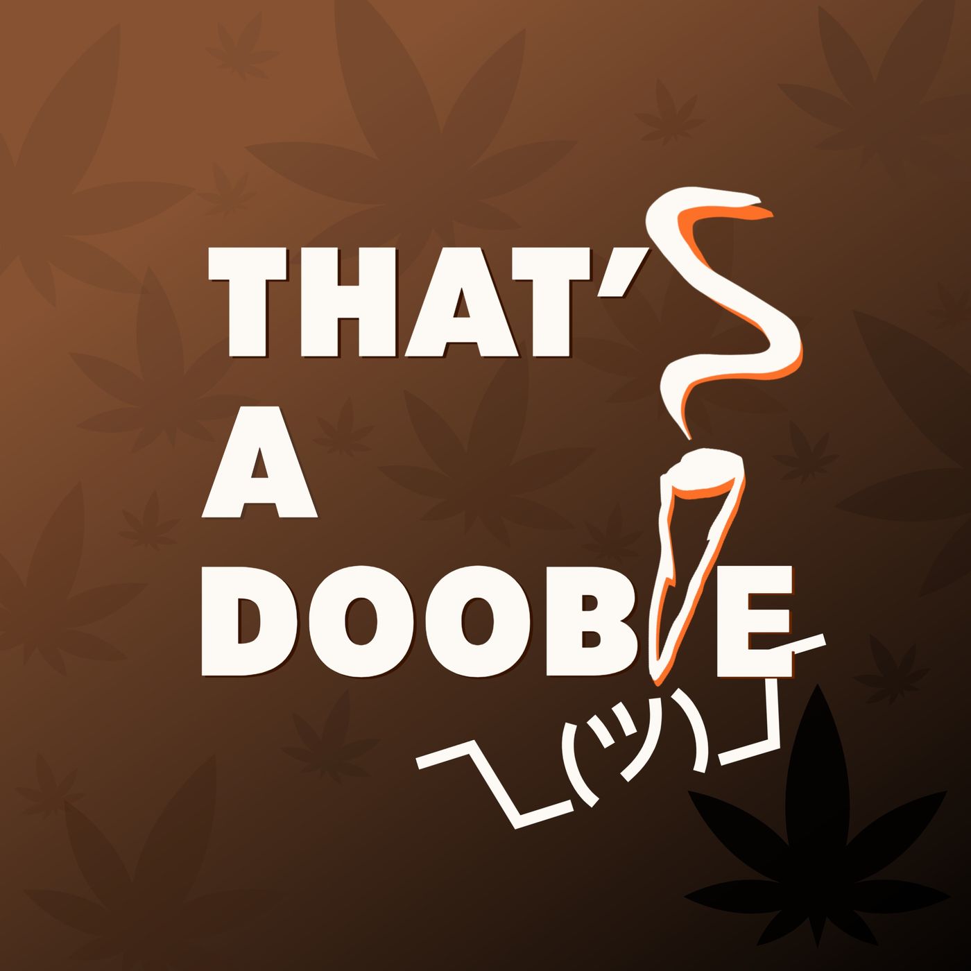 That\'s a Doobie