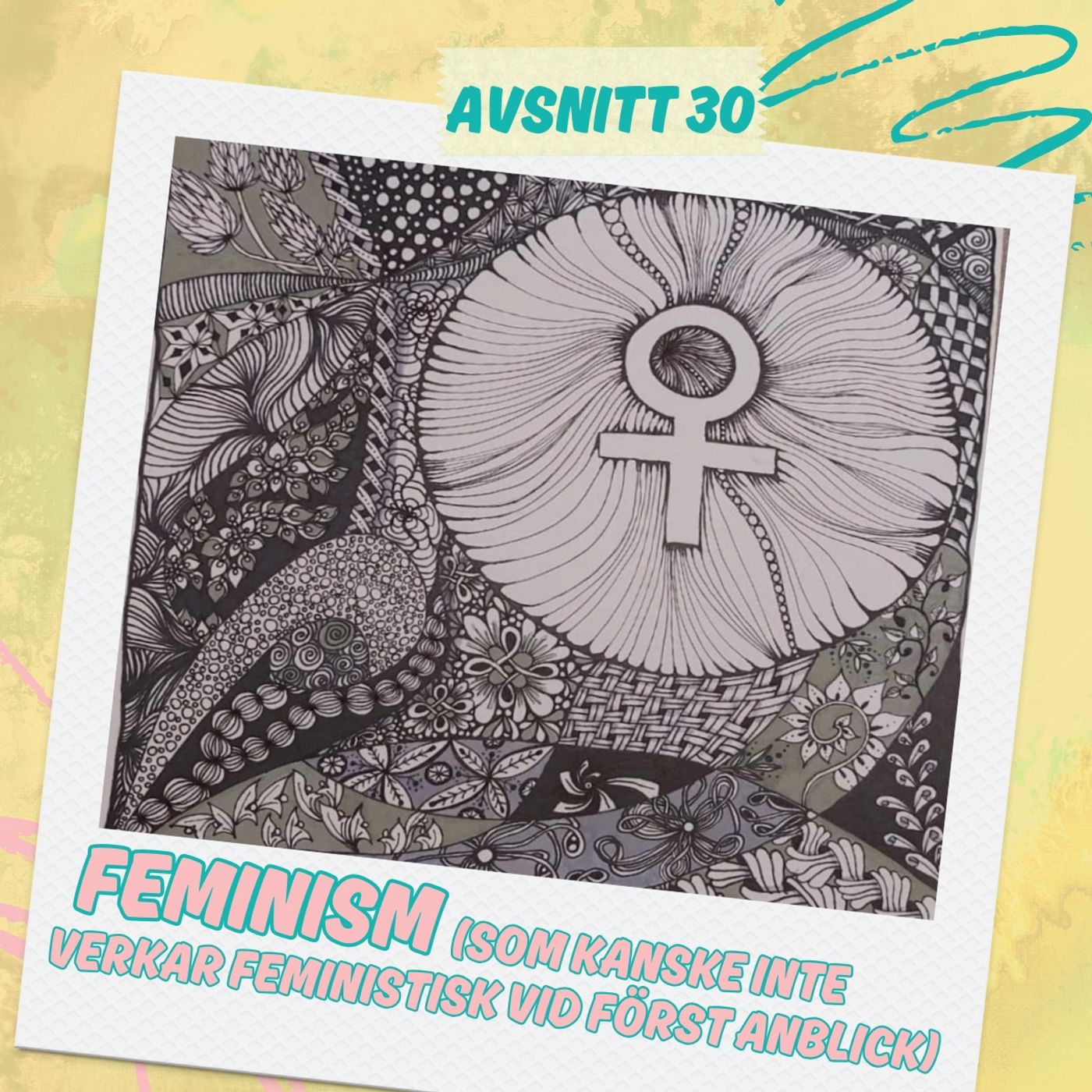 Avsnitt 30 – Feminism (som inte verkar feministisk vid första anblick) episode artwork