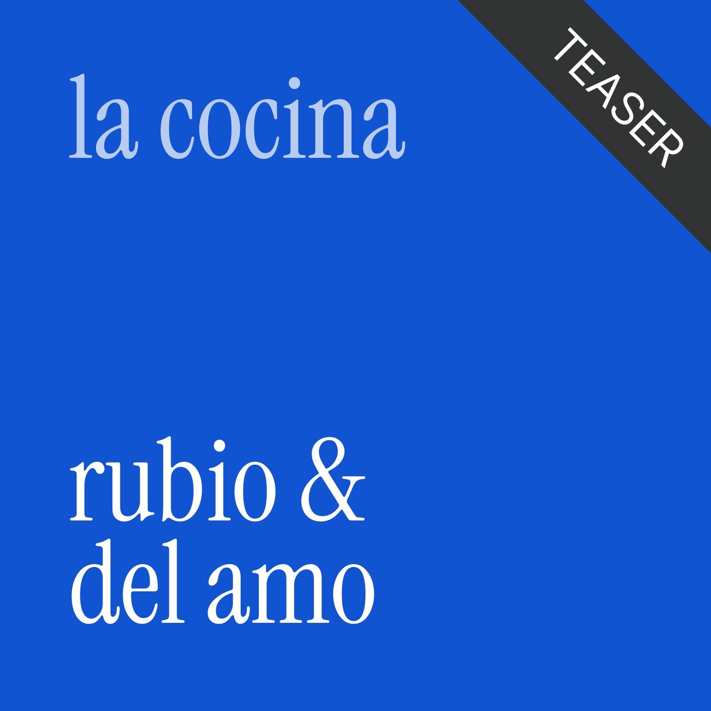 5. Teaser: Rubio & del Amo