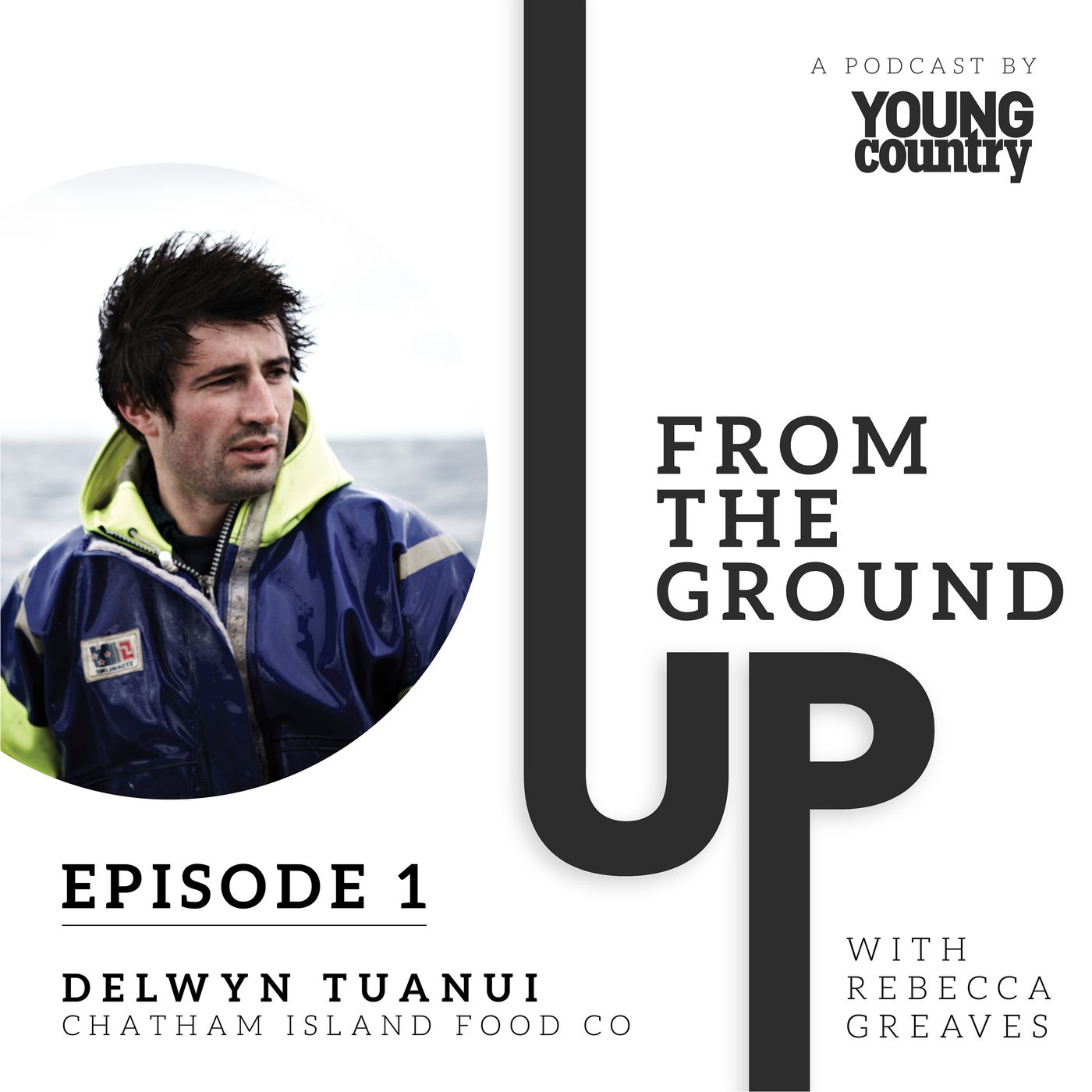 Episode 1 - Delwyn Tuanui, Chatham Island Food Co
