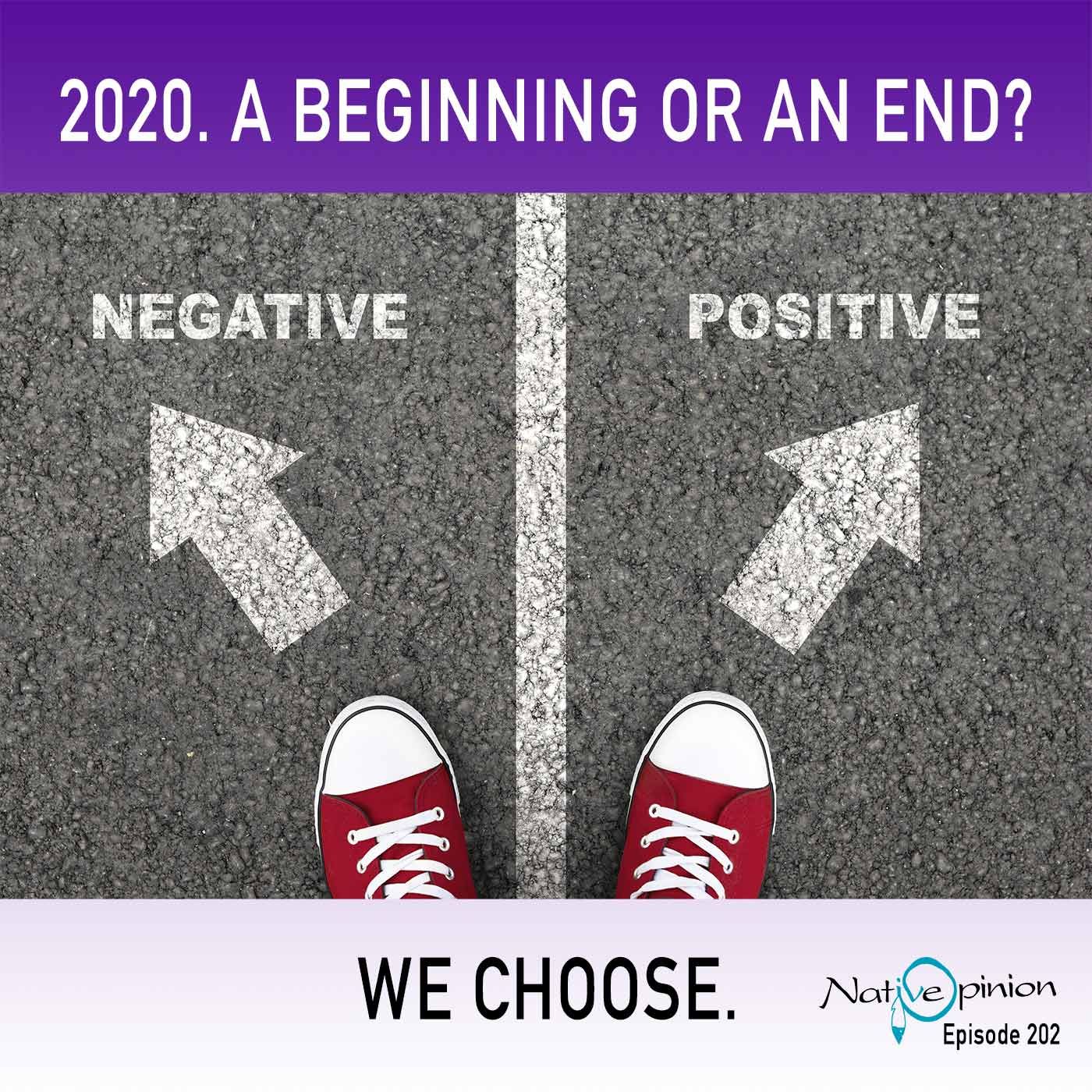 2020. A Beginning or and End? We Choose. - podcast episode cover