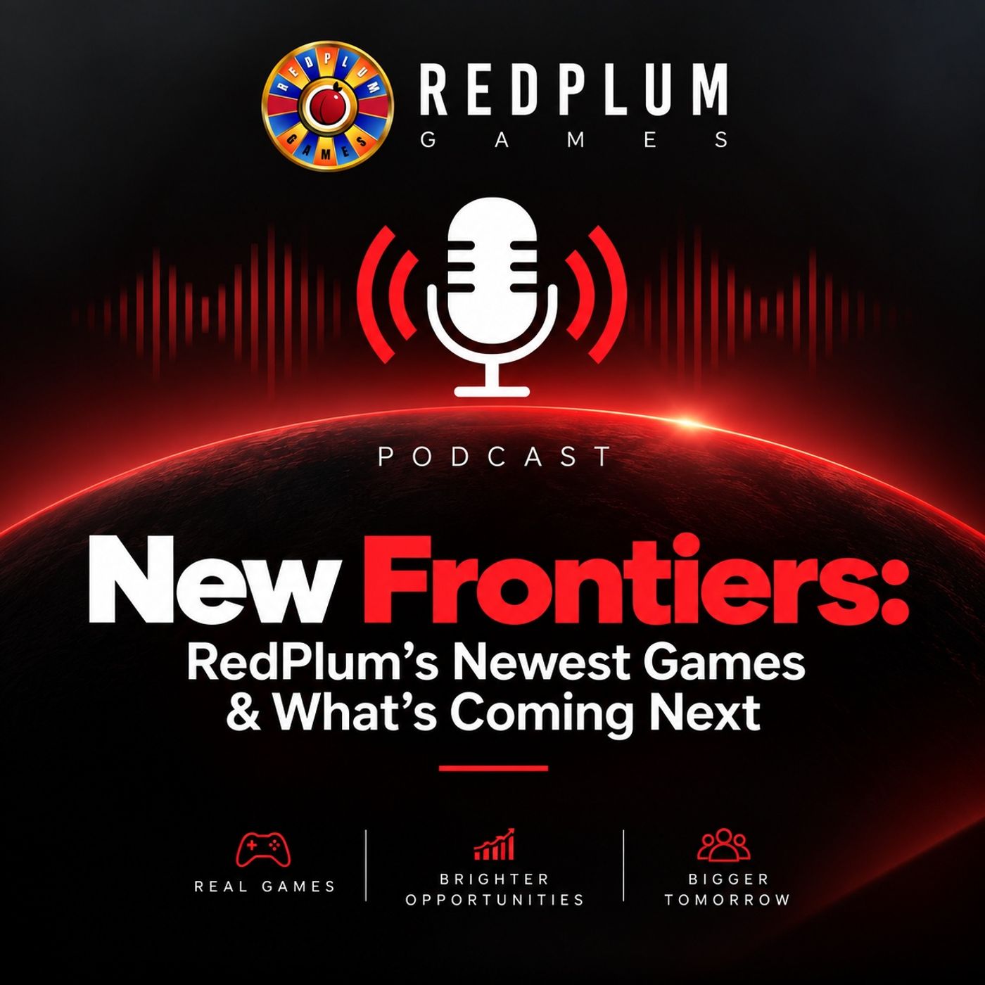 New Frontiers: RedPlum's Newest Games & What's Coming Next episode artwork