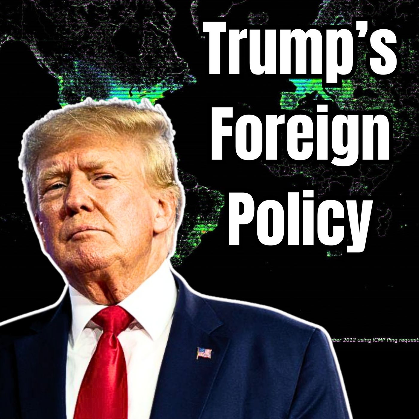 Trumps Foreign Policy: What Can We Expect? | EYES ON PODCAST