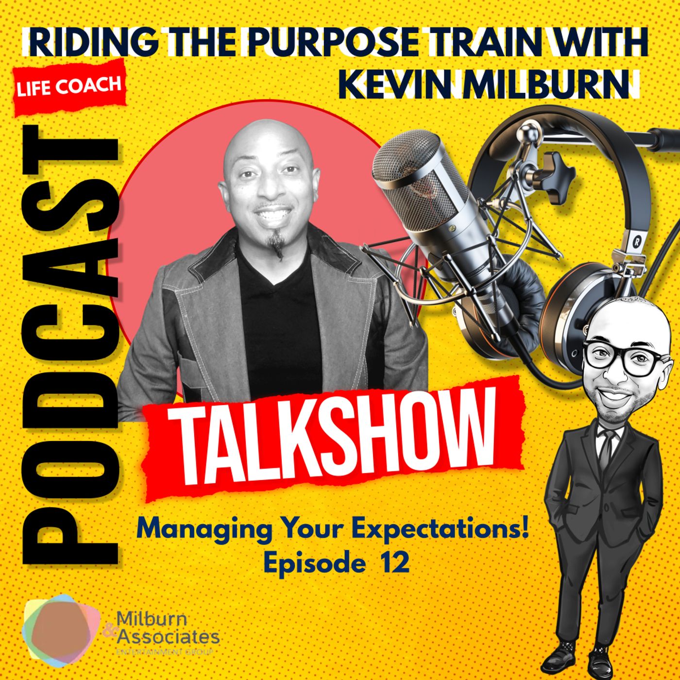 Riding the Purpose Train Kevin Milburn
